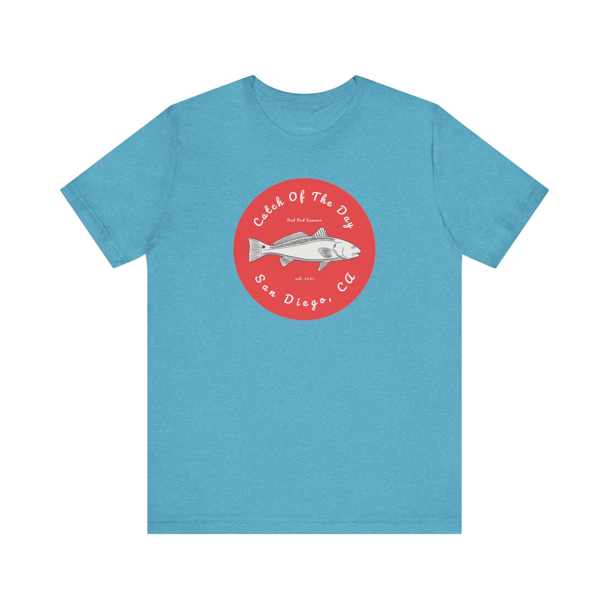"San Diego, California Fishing Catch of The Day" - Fishing T Shirts