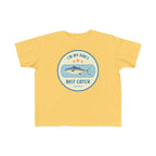 I'm My Dad's Best Catch | Toddler Fishing Shirt