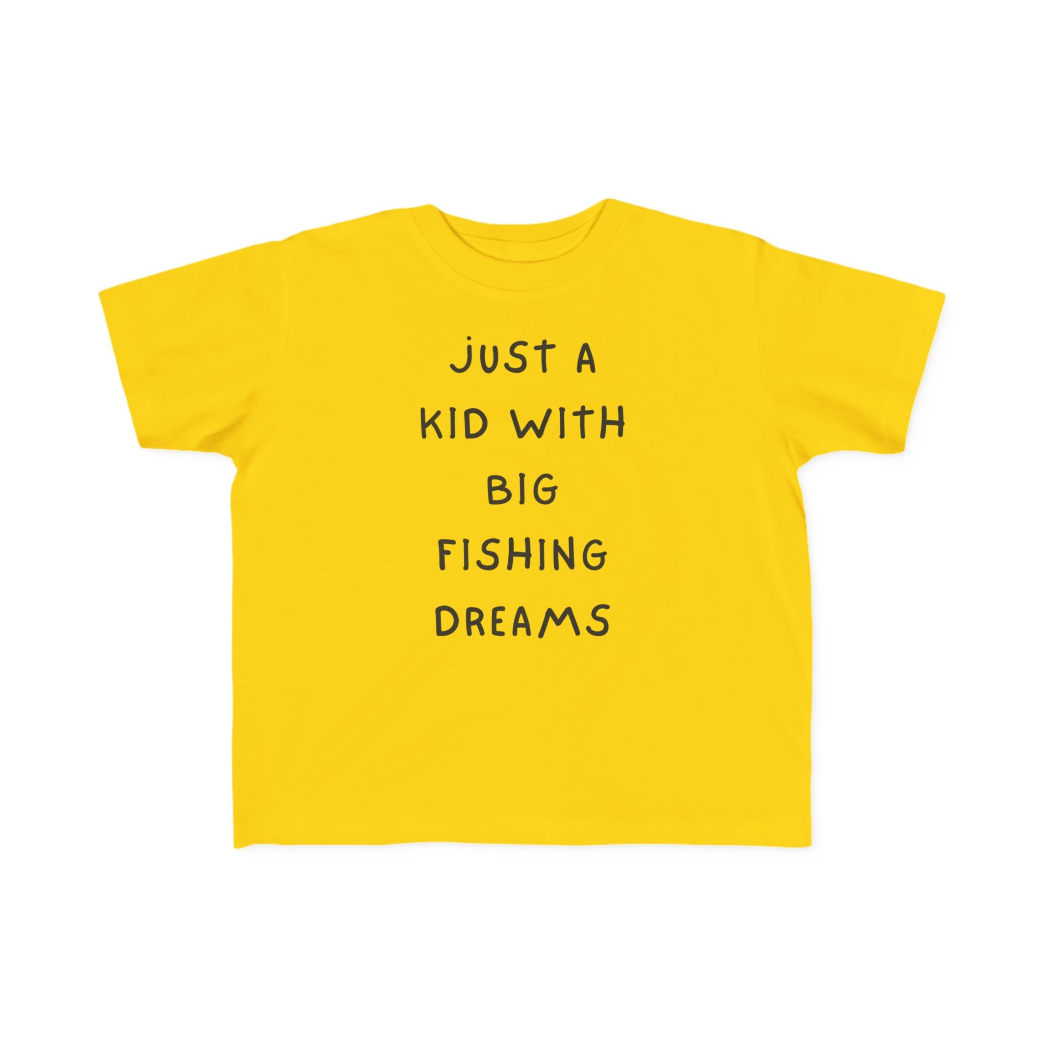 Just A Kid With Big Fishing Dreams | Toddler Fishing Shirt