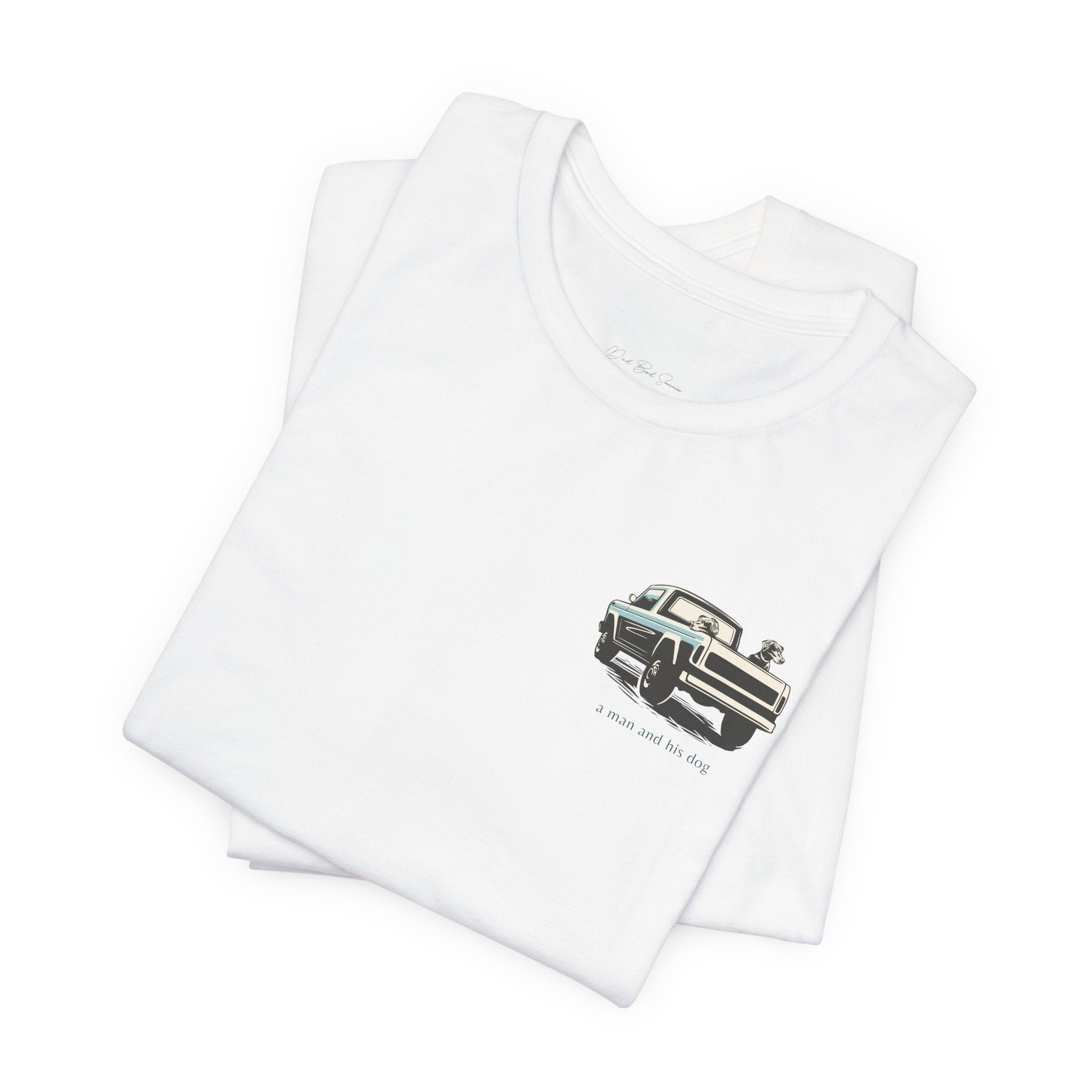 "A Man And His Dog" Shirt | Dog Lover T Shirt