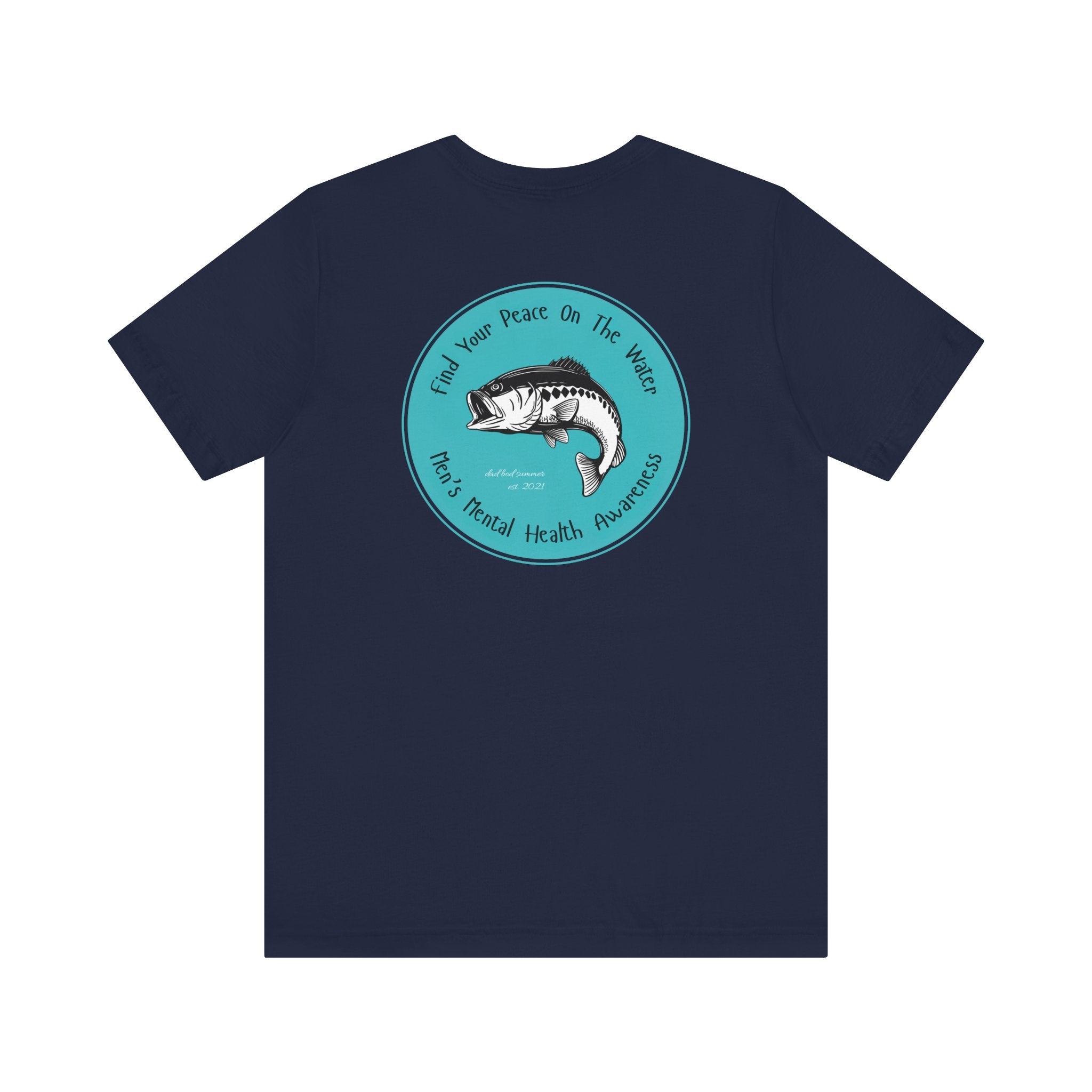 "Find Your Peace On The Water" - Fishing T Shirts