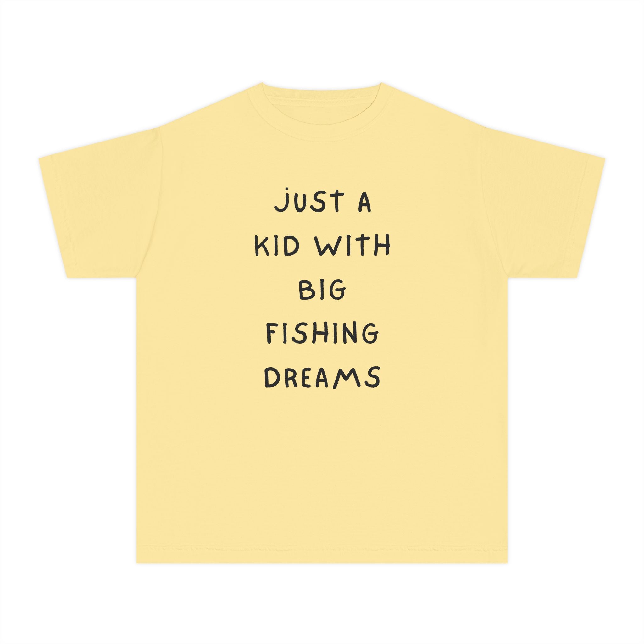 Just A Kid With Big Fishing Dreams | Kids Fishing Shirt