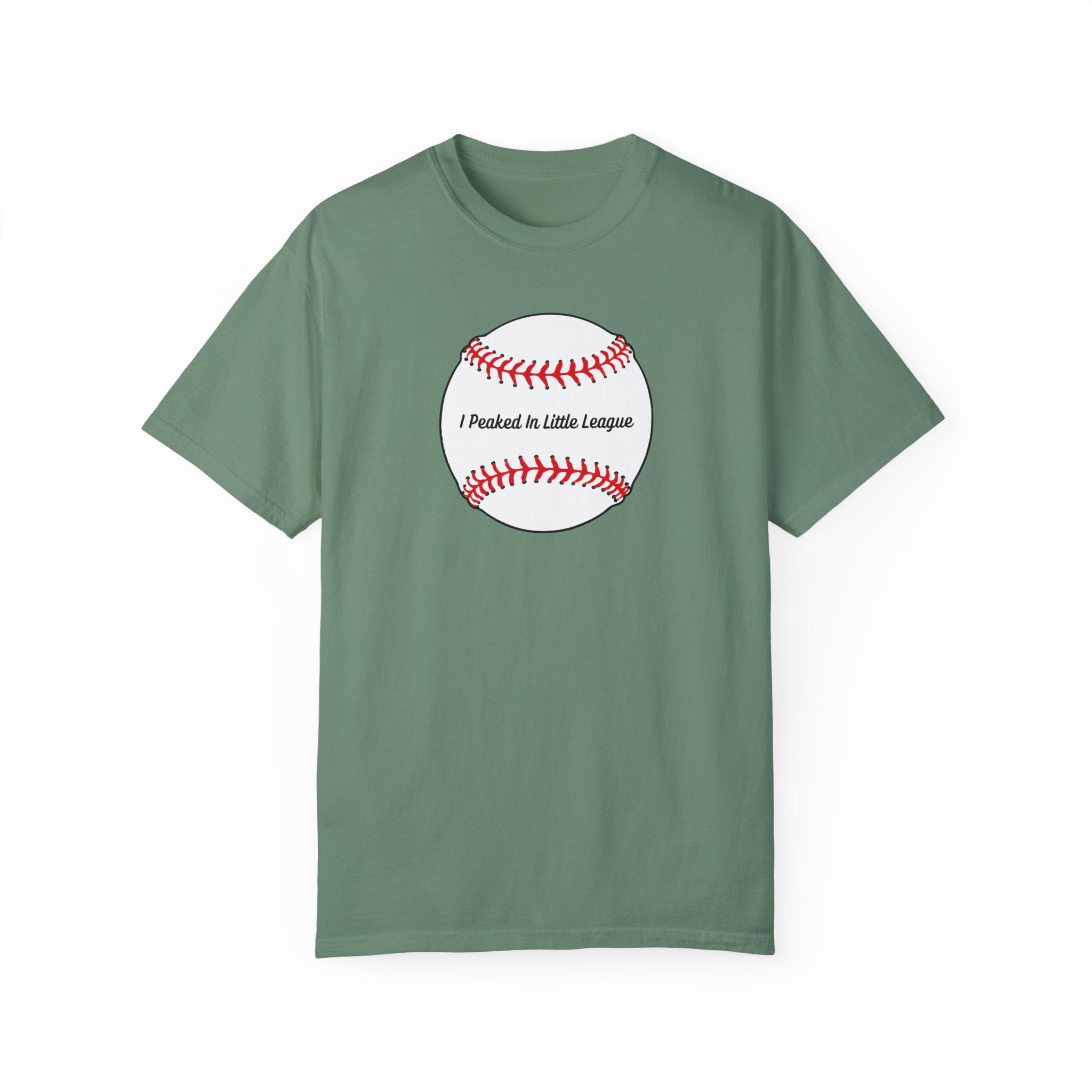 "I Peaked in Little League" - Funny Baseball Shirts