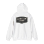 Mental Health Matters Hoodie | Mental Health Hoodies