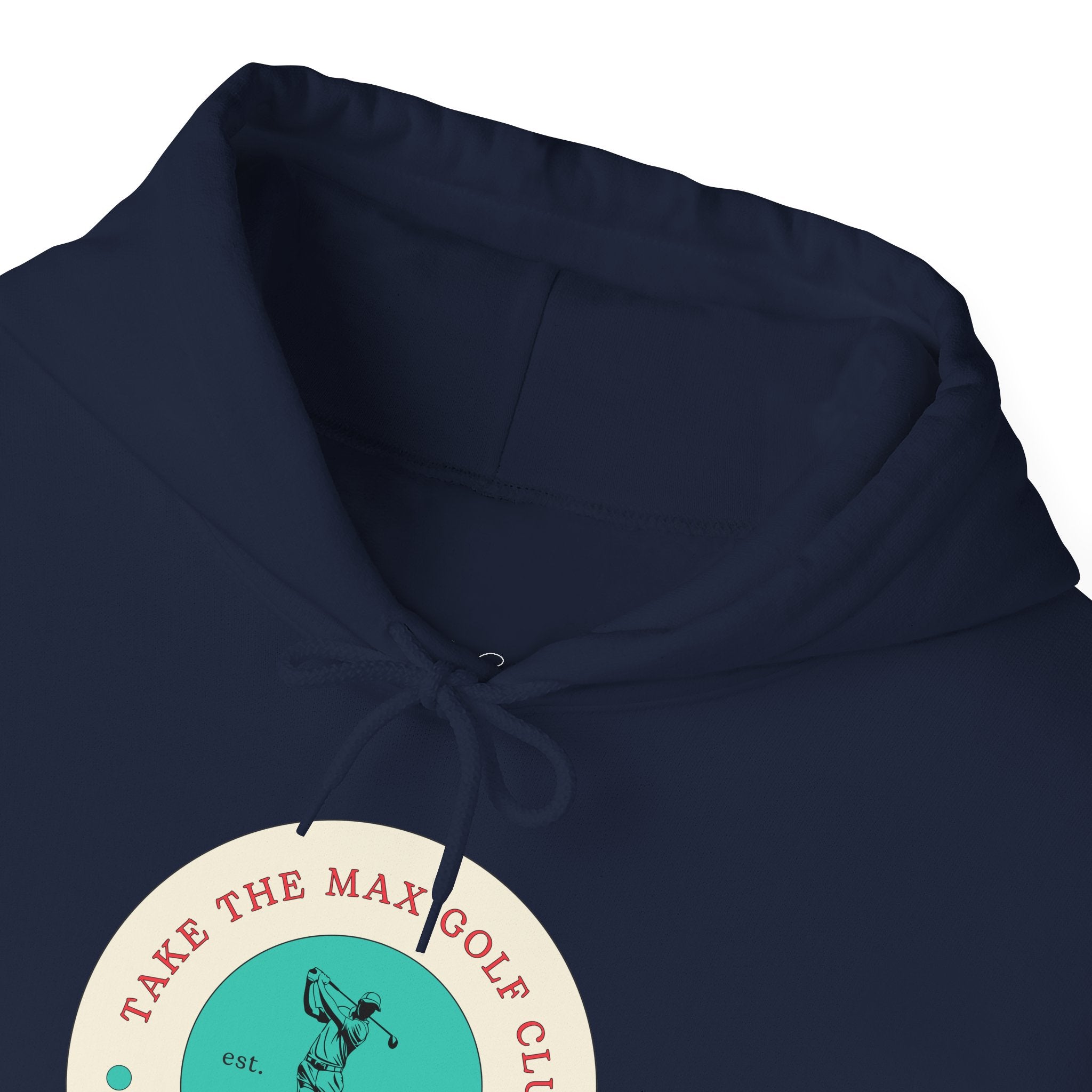 "Take The Max Golf Club" - Golf Hoodie