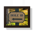 "Hole 18 Sign" - Golf Wall Art - Golf Art - Framed Golf Art