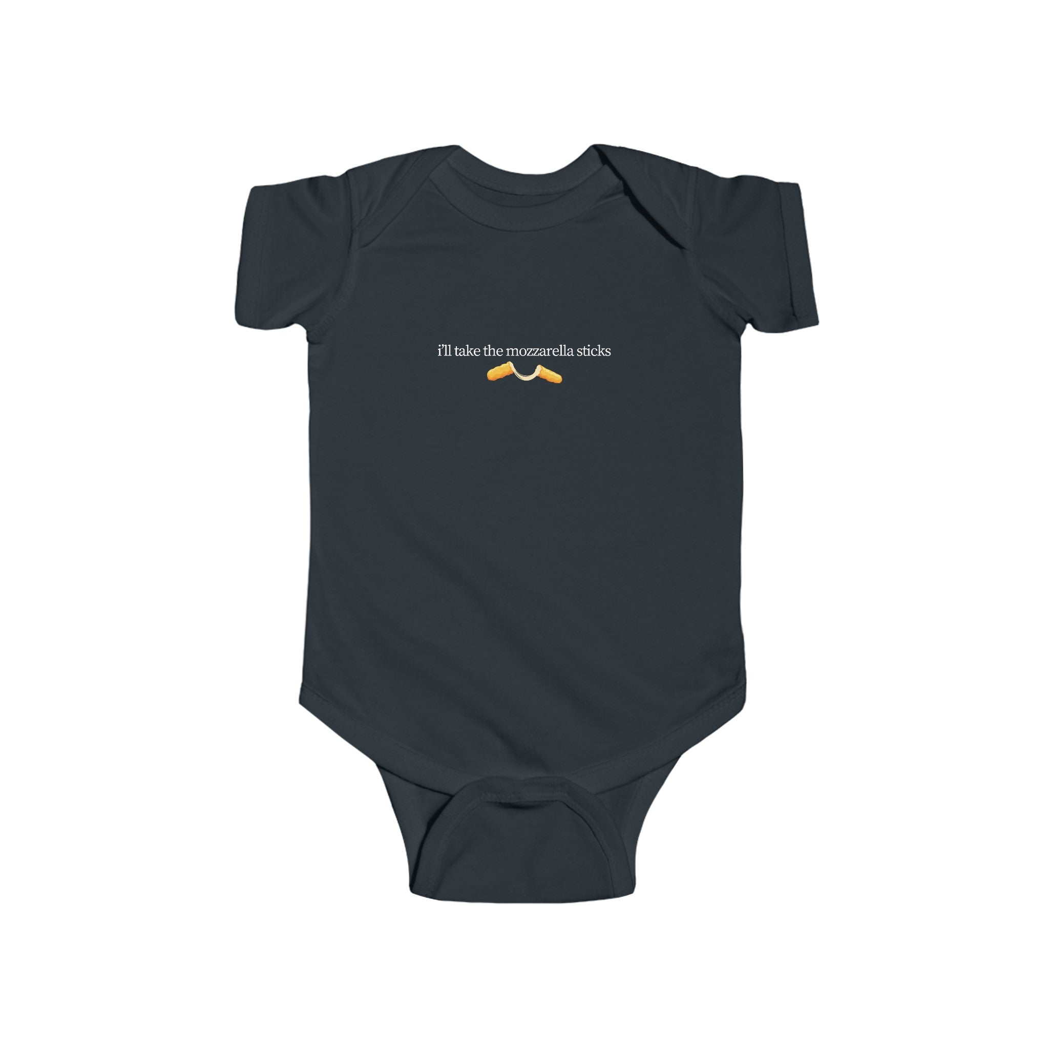 "I'll Take The Mozzarella Sticks" - Funny Baby Onesies