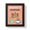 Breakfast of Champions- Kitchen Wall Art - Dad Bod Summer