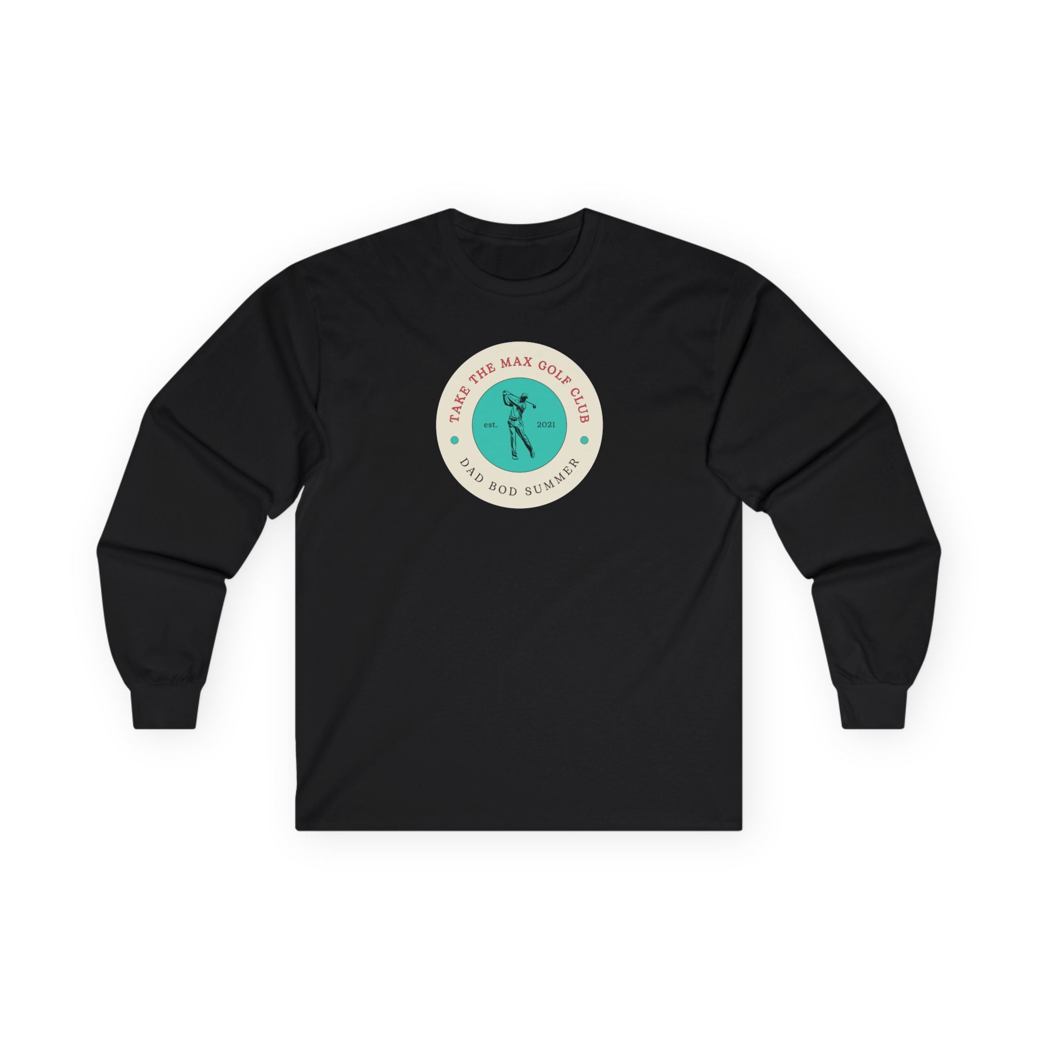 "Take The Max Golf Club" - Long Sleeve Golf Shirt