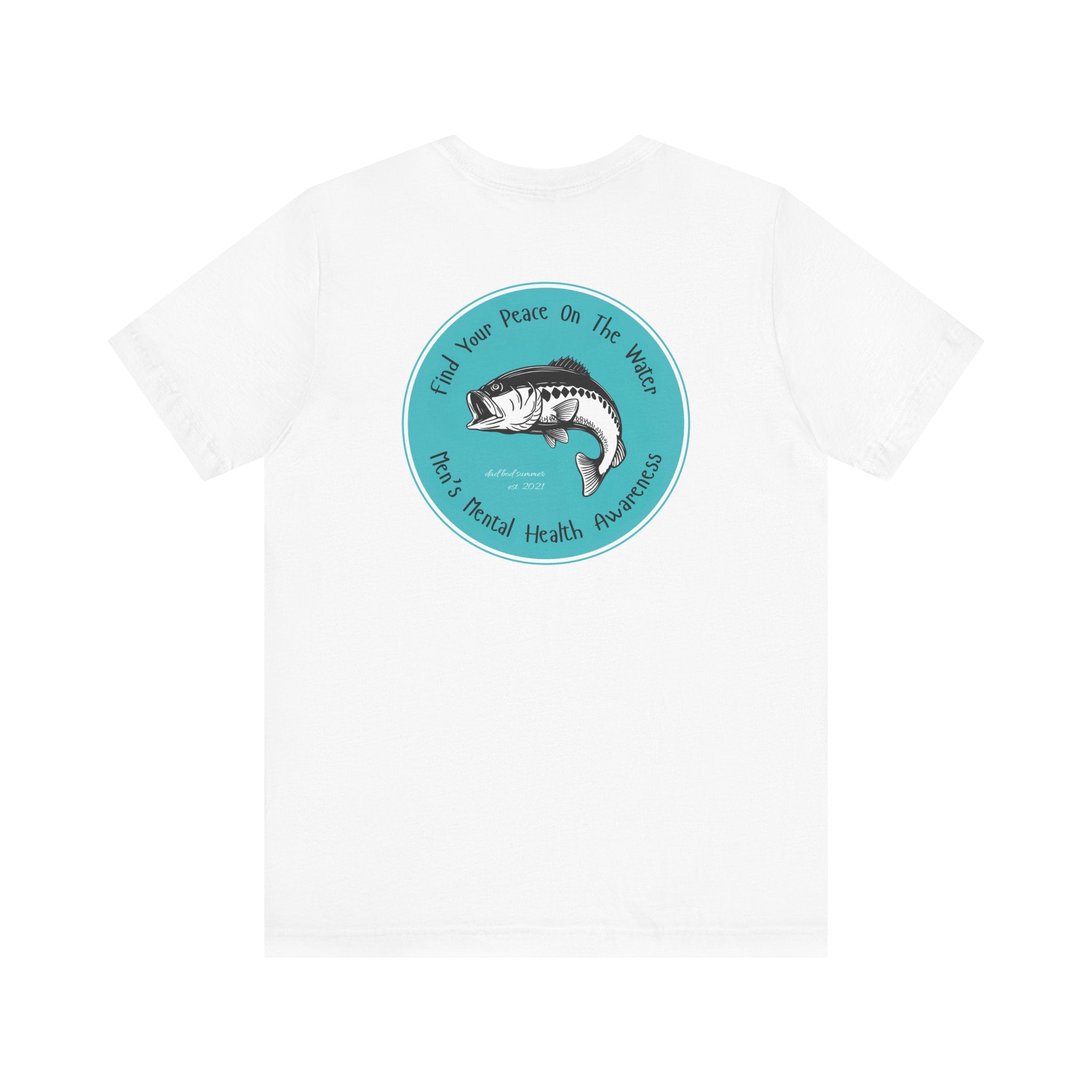 "Find Your Peace On The Water" - Fishing T Shirts