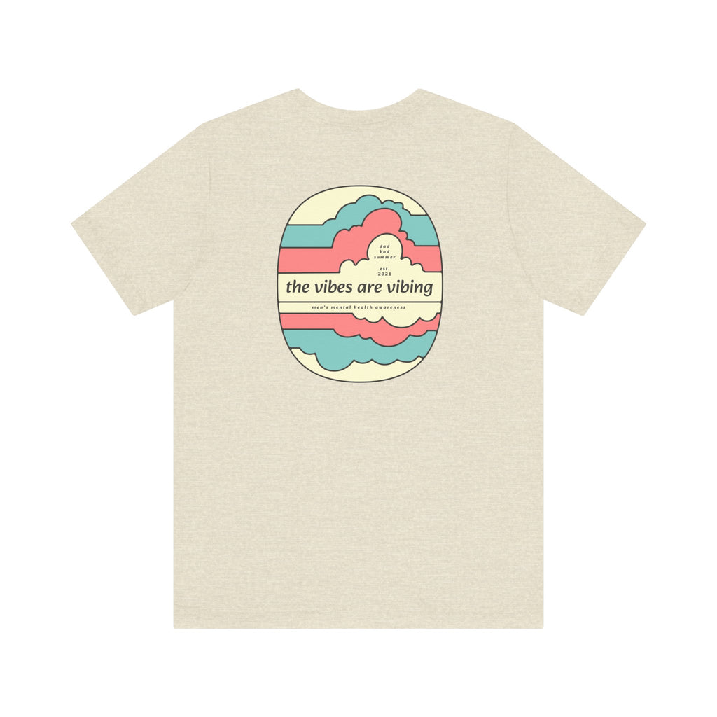 "The Vibes Are Vibing" - Vibes Shirt