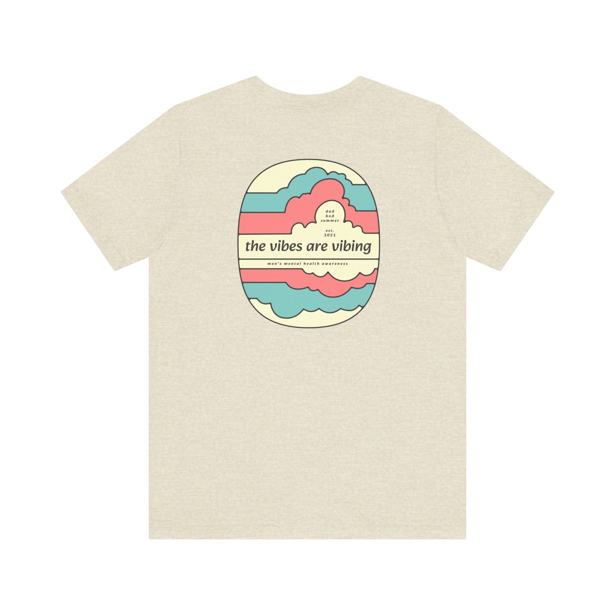 "The Vibes Are Vibing" - Vibes Shirt