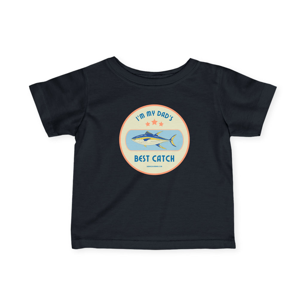I'm My Dad's Best Catch | Baby Fishing Shirts