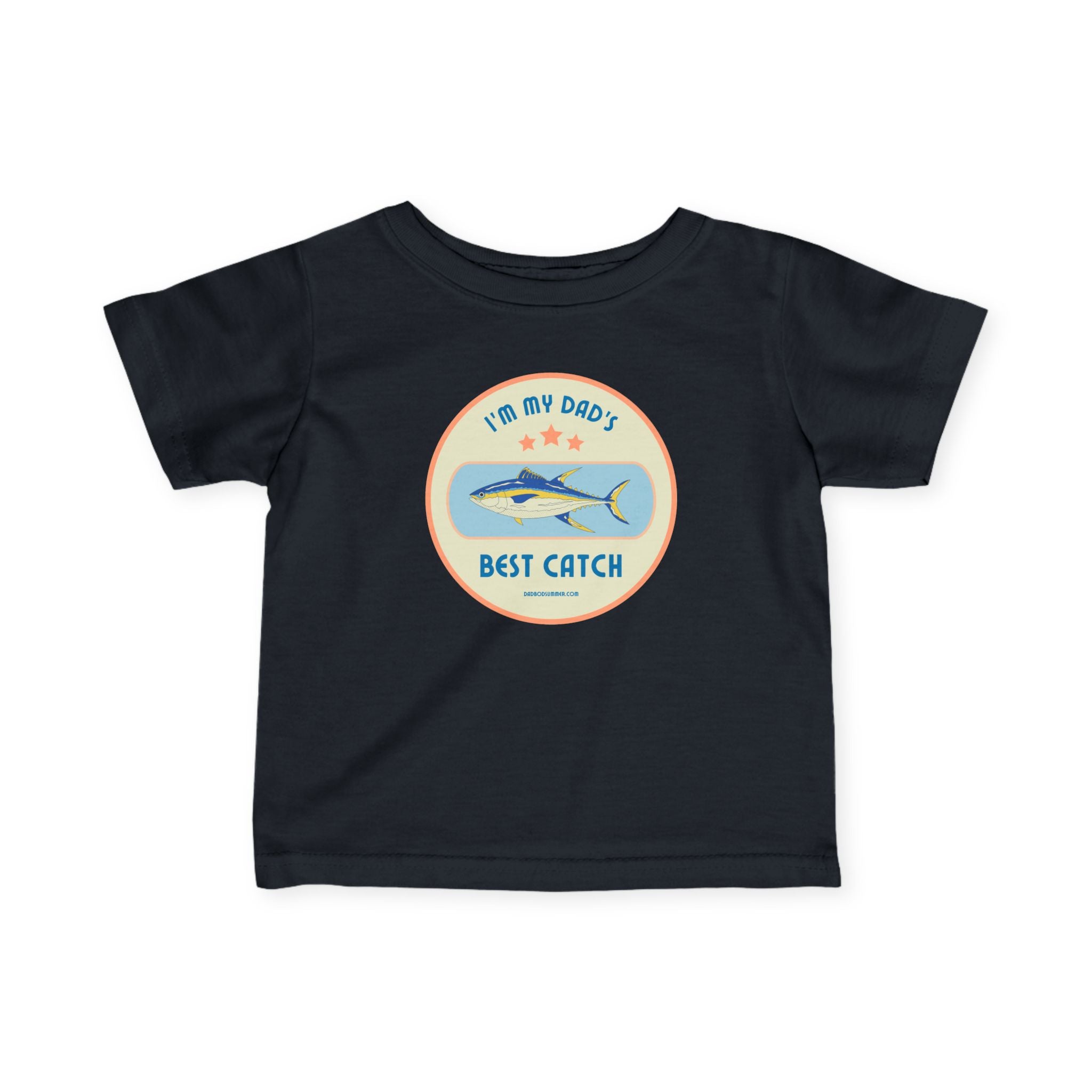 I'm My Dad's Best Catch | Baby Fishing Shirts