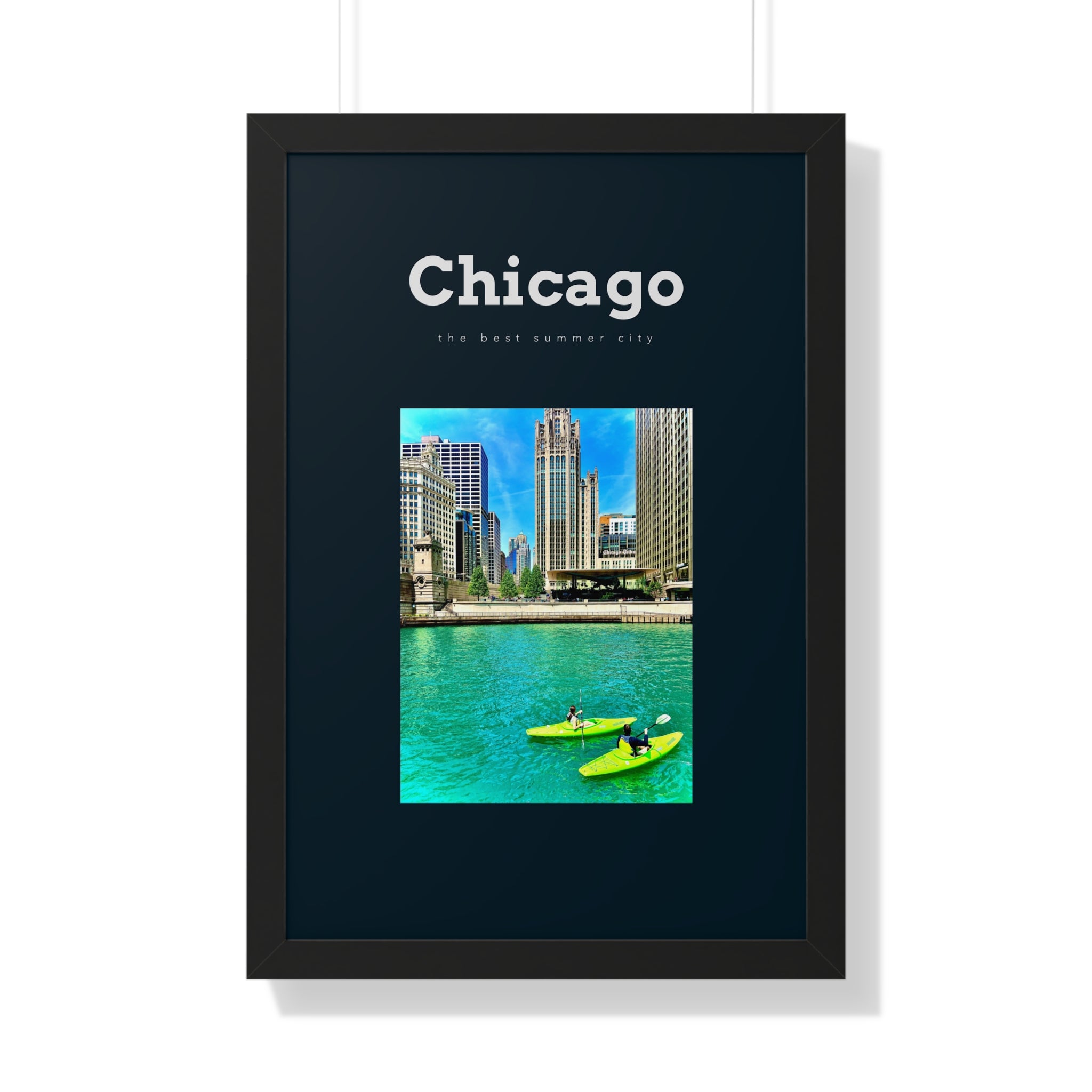 Chicago "The Best Summer City" - Chicago Wall Art - Chicago CIty Wall Art
