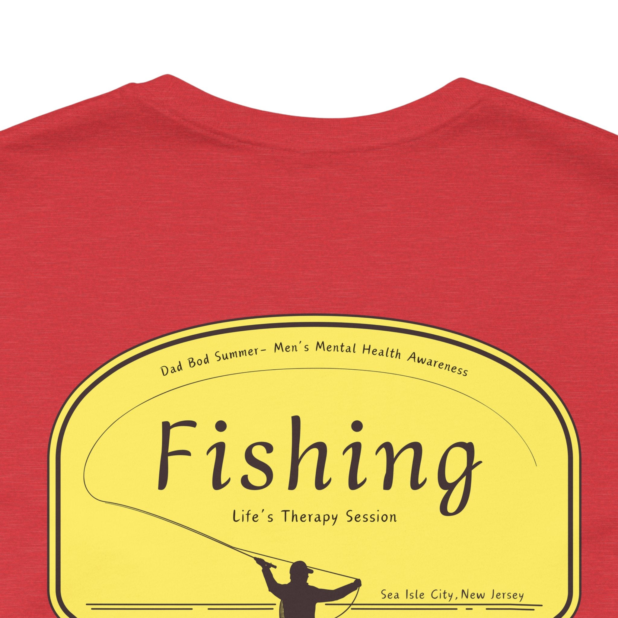 "Fishing, Life's Therapy Session" - Fishing T Shirts
