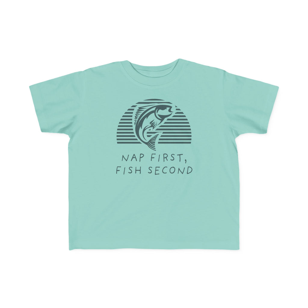 Nap First, Fish Second | Toddler Fishing Shirt