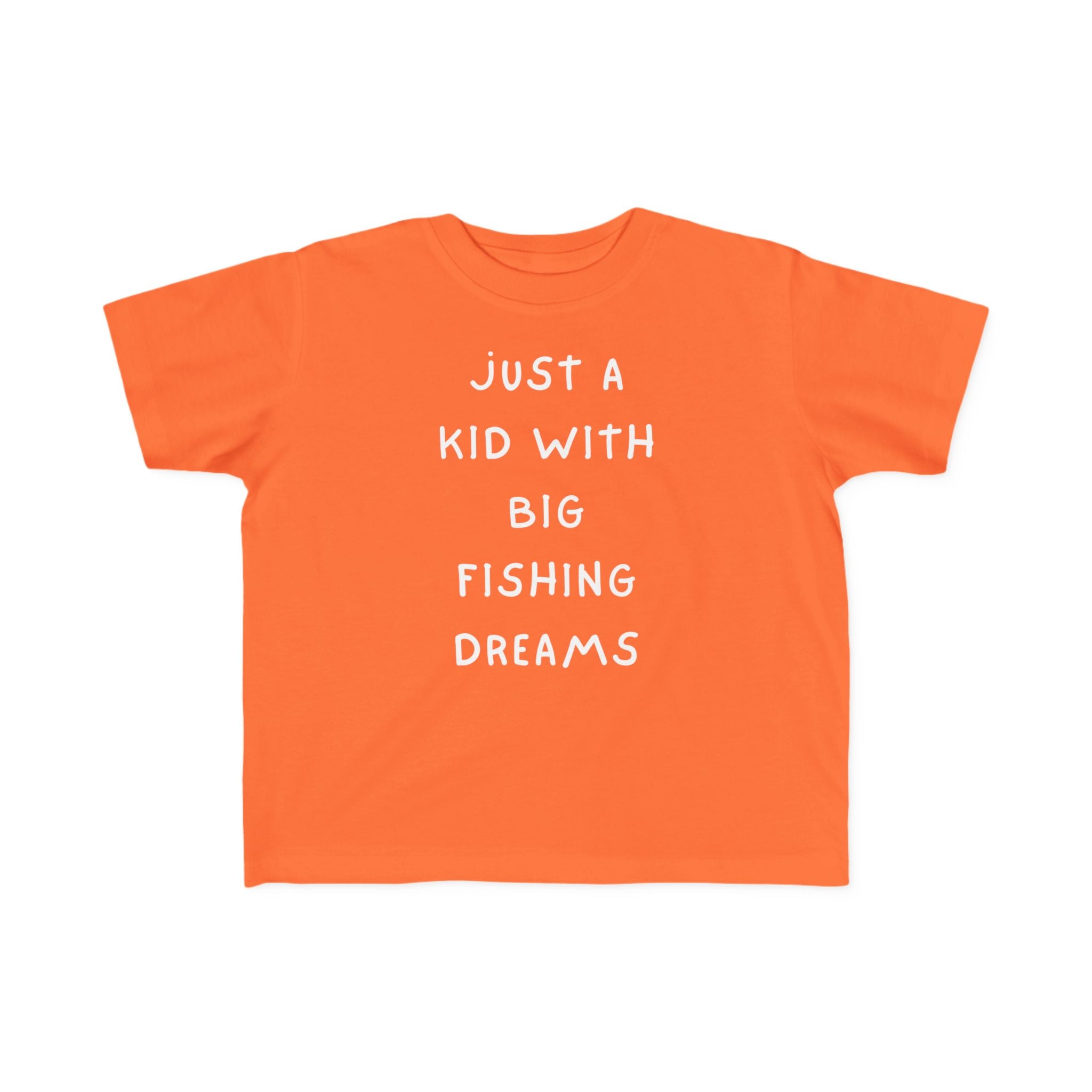 Just A Kid With Big Fishing Dreams | Toddler Fishing Shirt