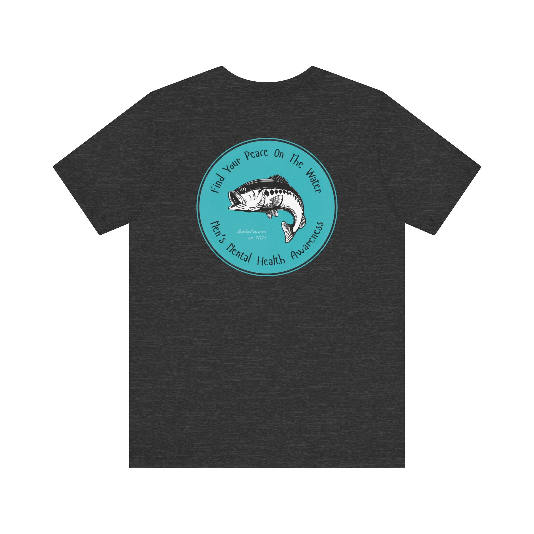 "Find Your Peace On The Water" - Fishing T Shirts