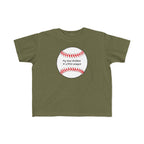 "My Dad Peaked in Little League" - Toddler Baseball Shirt
