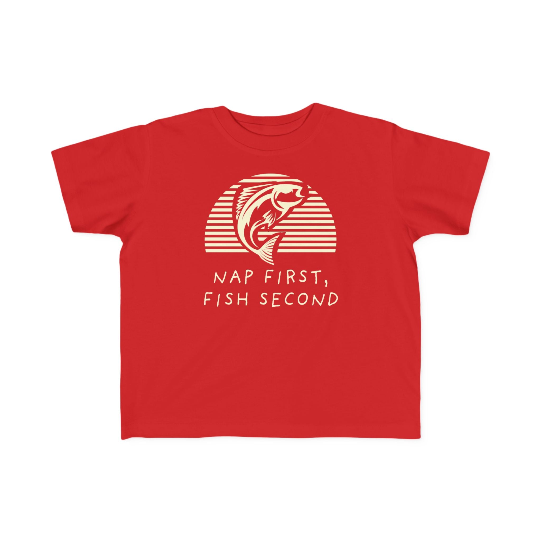 Nap First, Fish Second | Toddler Fishing Shirt