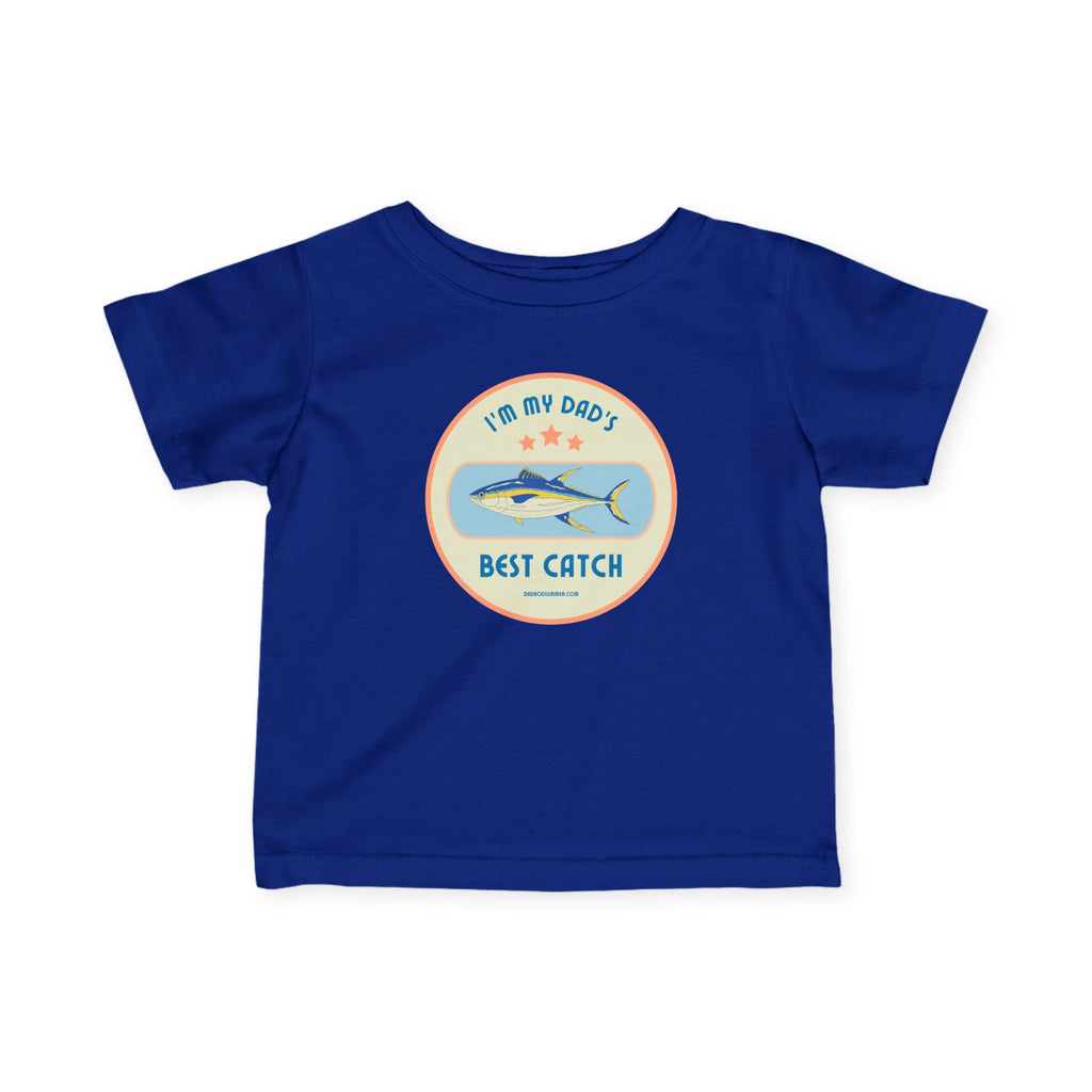 I'm My Dad's Best Catch | Baby Fishing Shirts