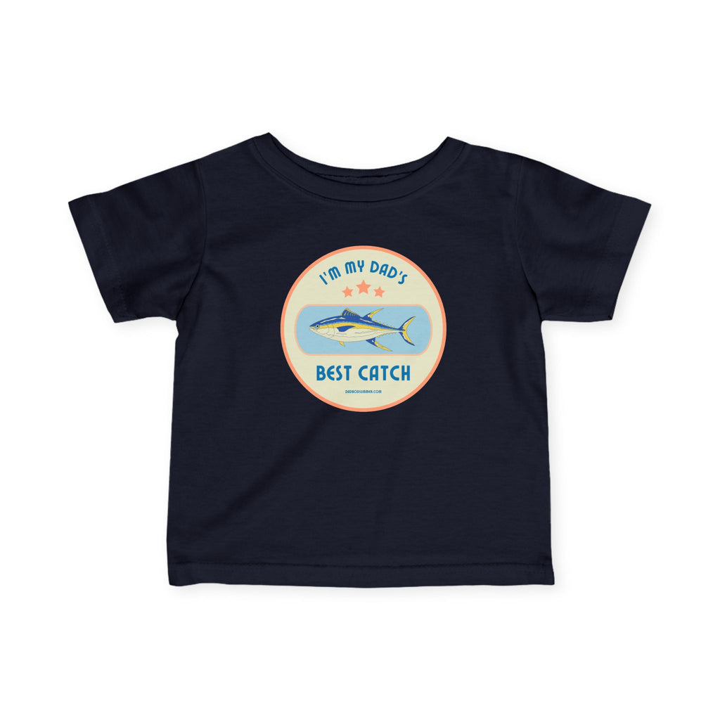 I'm My Dad's Best Catch | Baby Fishing Shirts