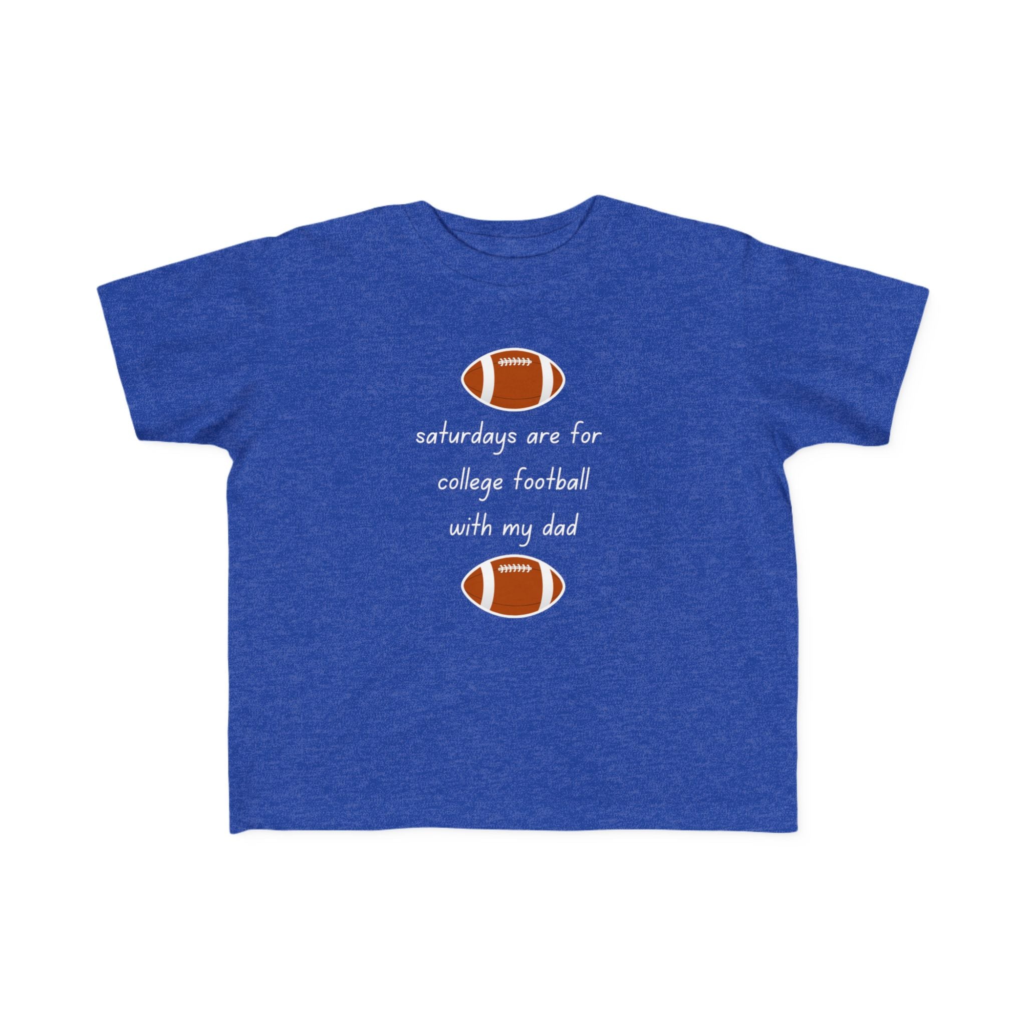 "College Football With Dad" - Toddler Football Shirt