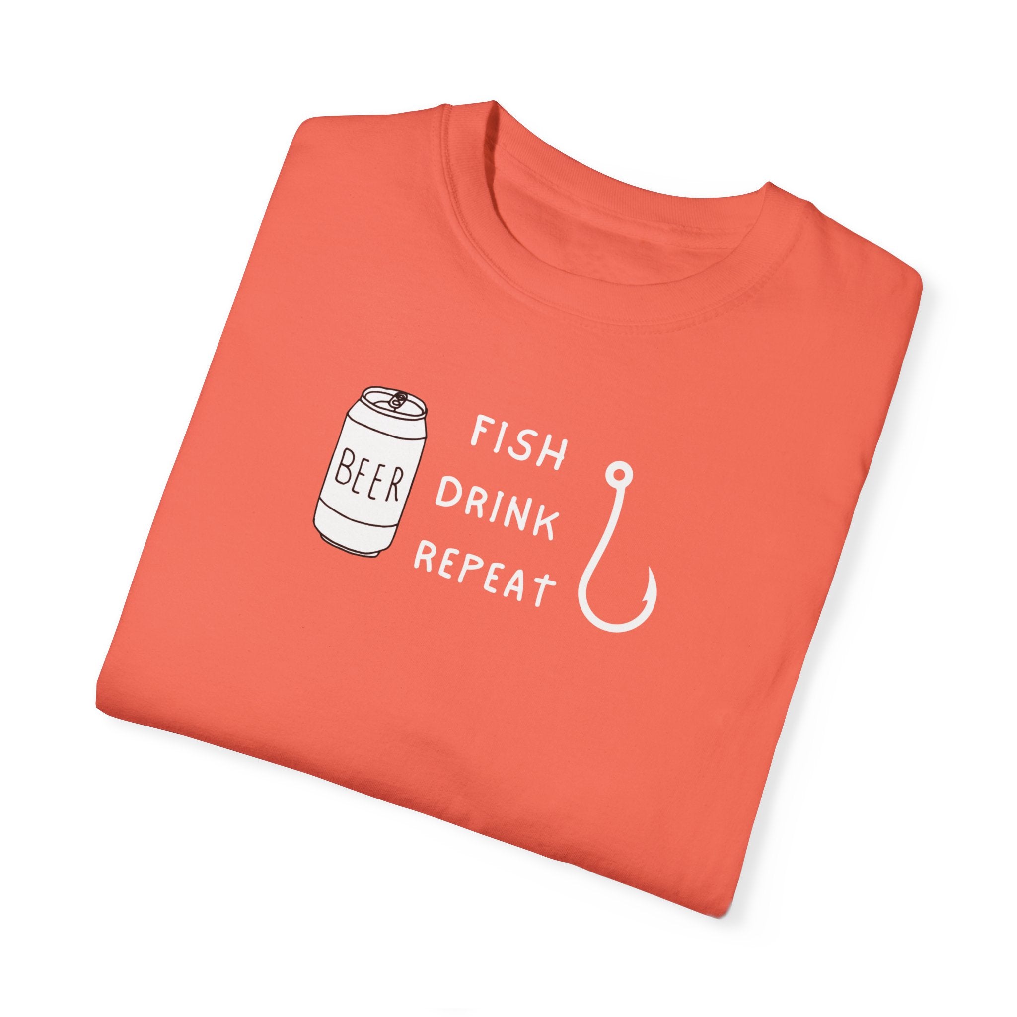 "Fish Drink Repeat" - Fishing T Shirts