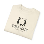 "Girls Who Love To Golf: Golf Hair Don't Care" - Ladies Golf Shirt