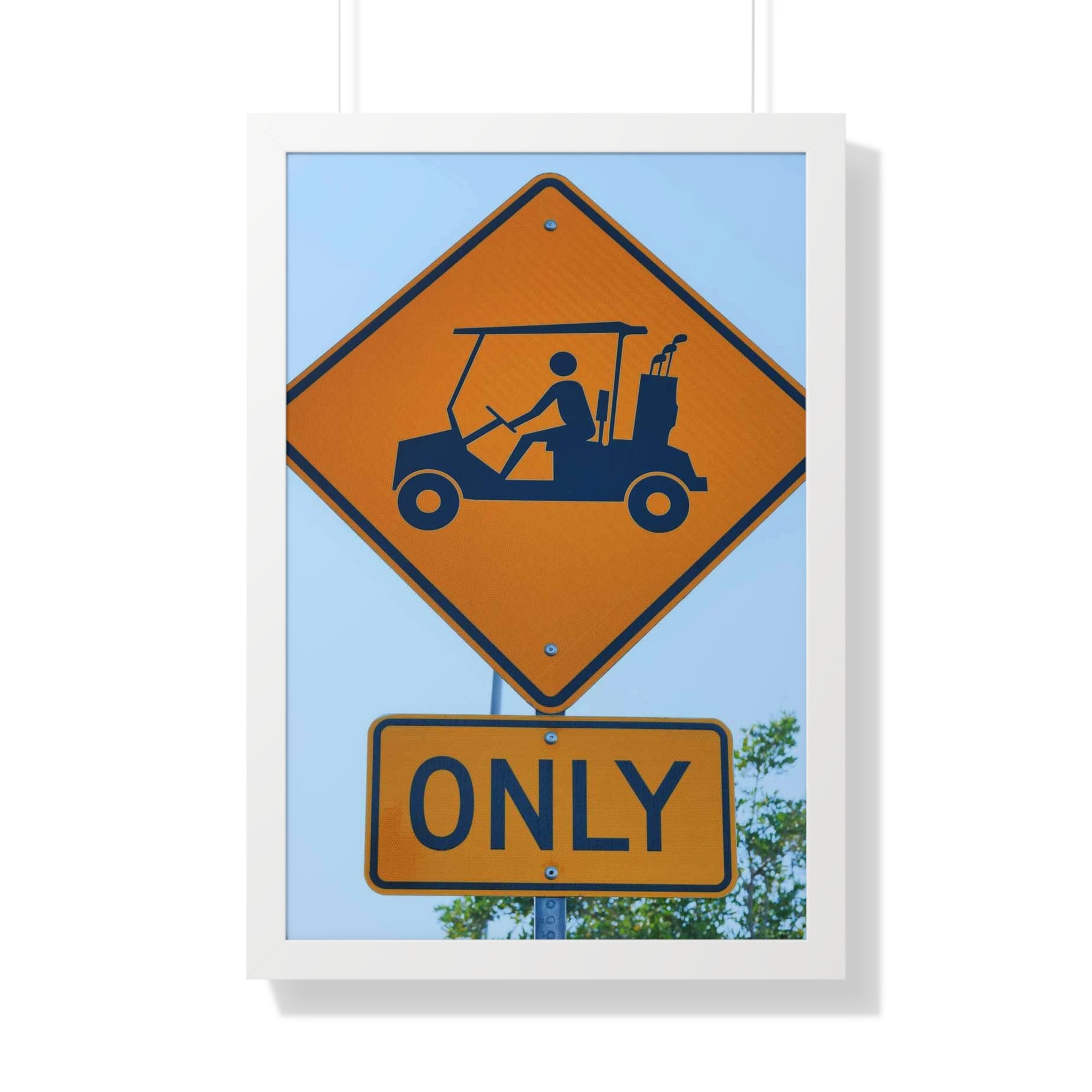 "Cart Path Only Sign!" - Golf Wall Art
