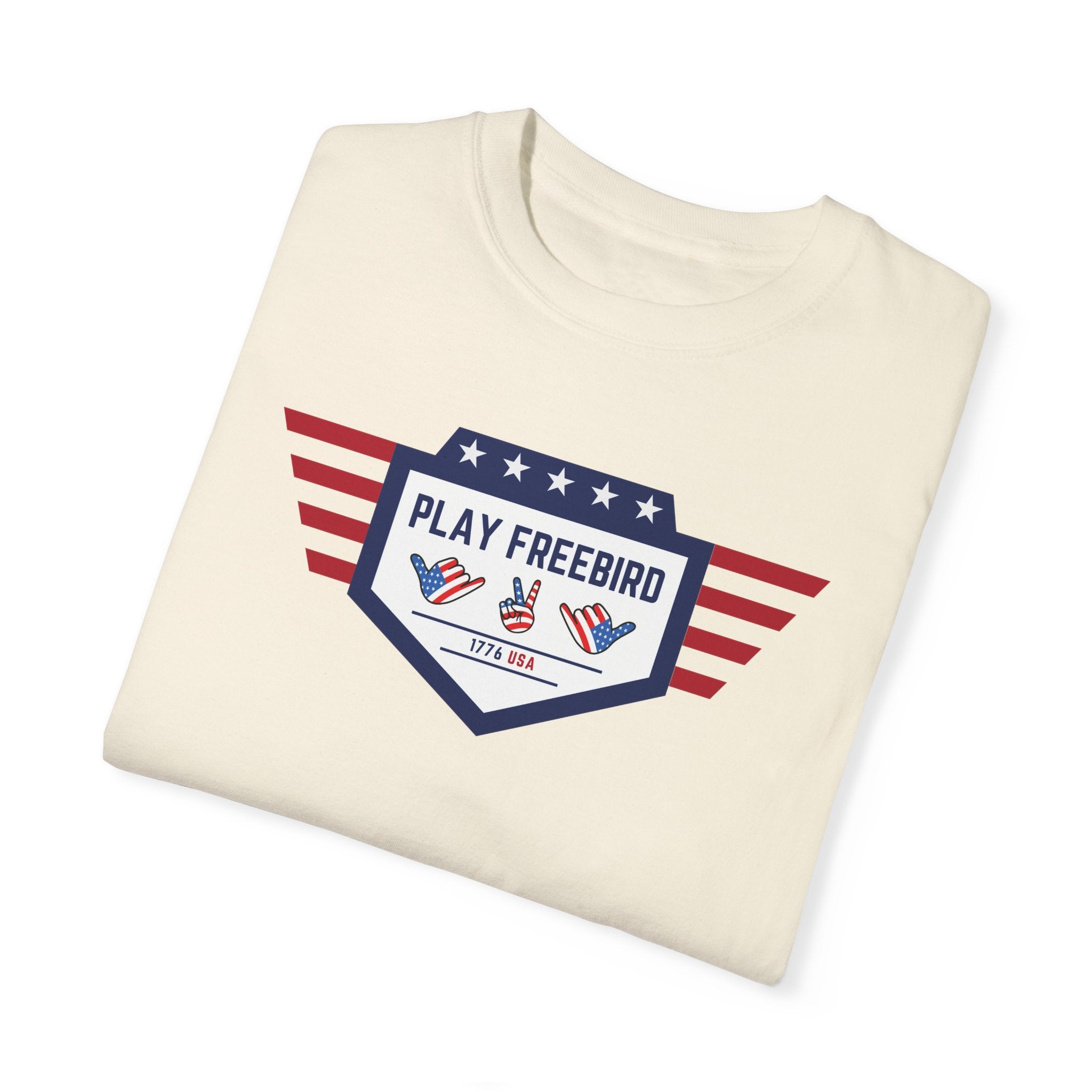 "Play Freebird in 1776" - America Shirt