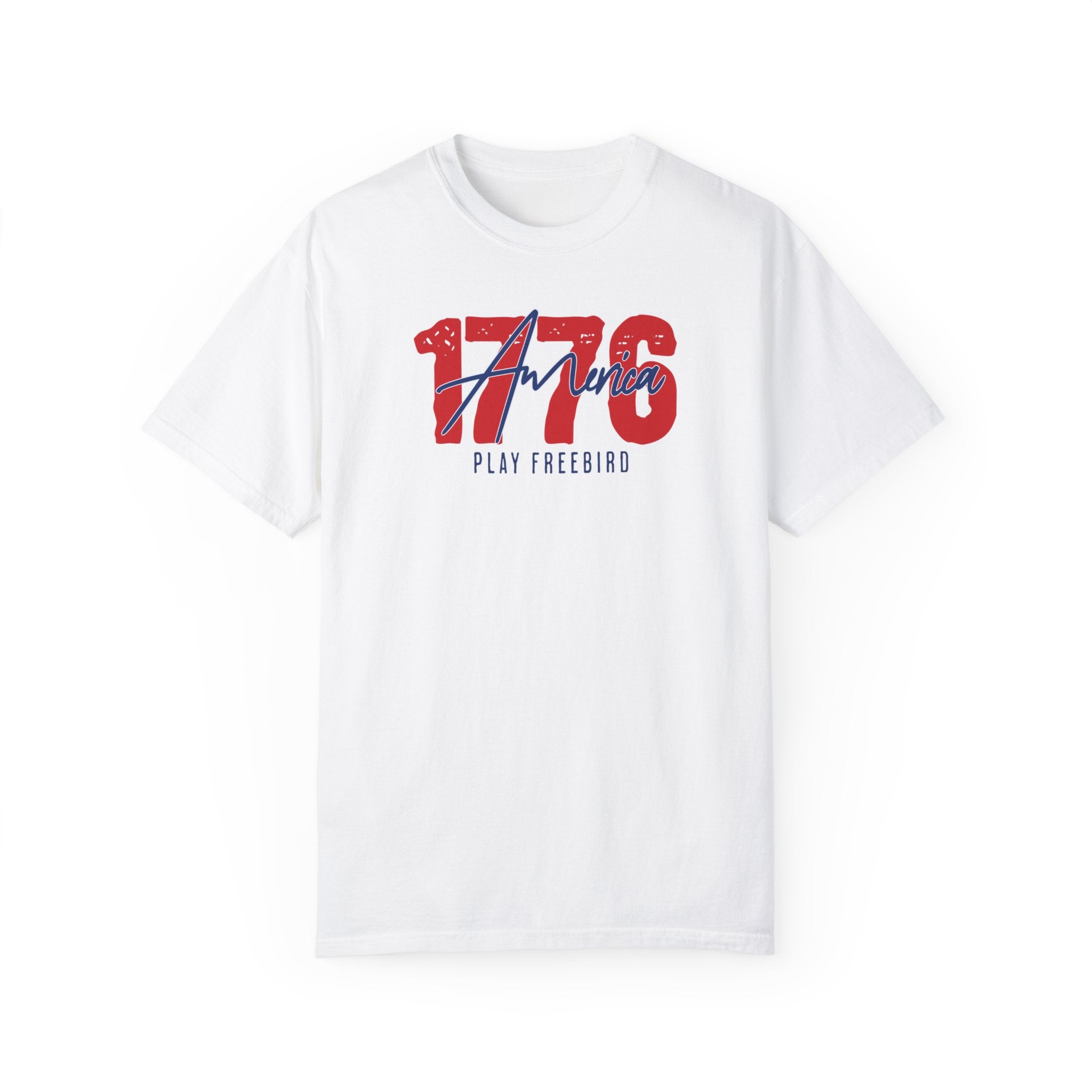 "1776 America Play Freebird" - America Shirt