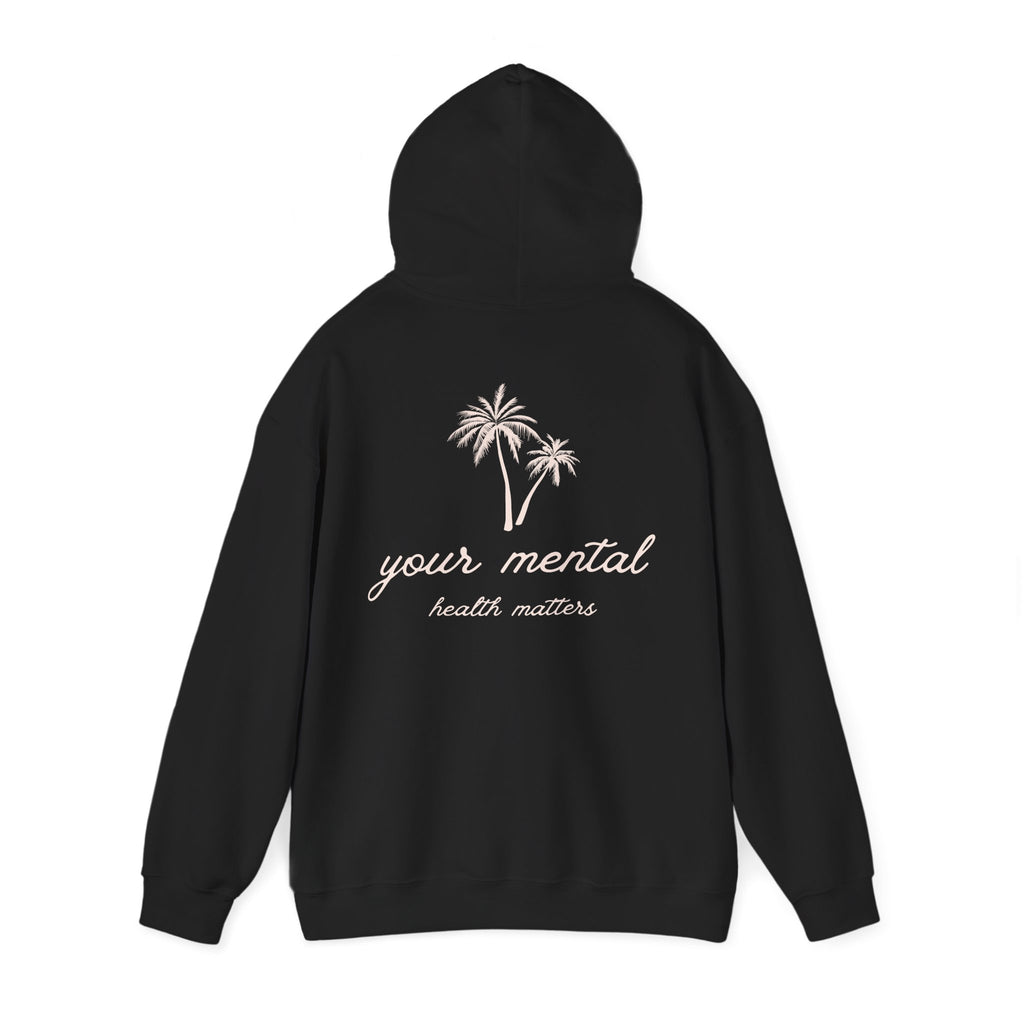 Your Mental Health Matters Hoodie | Mental Health Hoodies