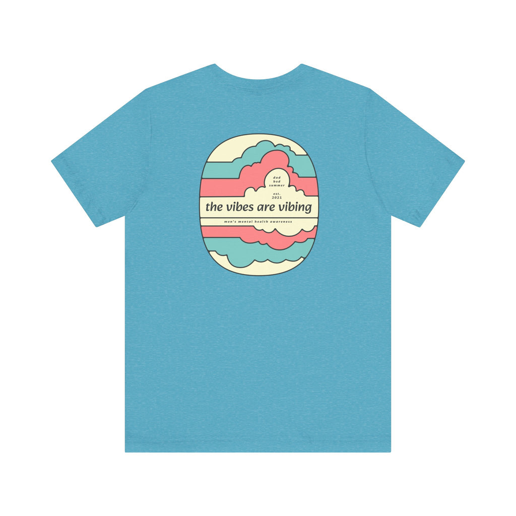 "The Vibes Are Vibing" - Vibes Shirt