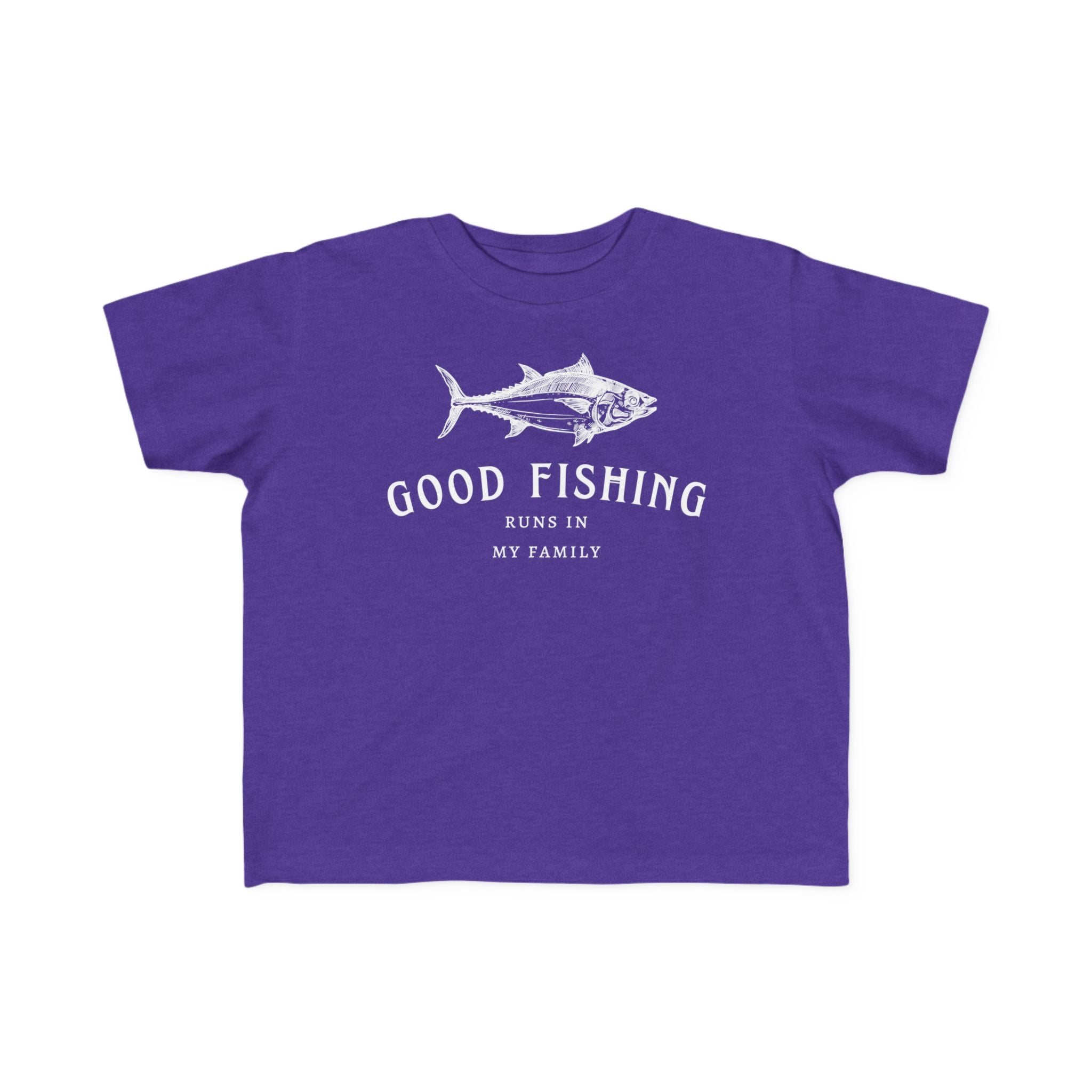 Good Fishing Runs In My Family | Toddler Fishing Shirt