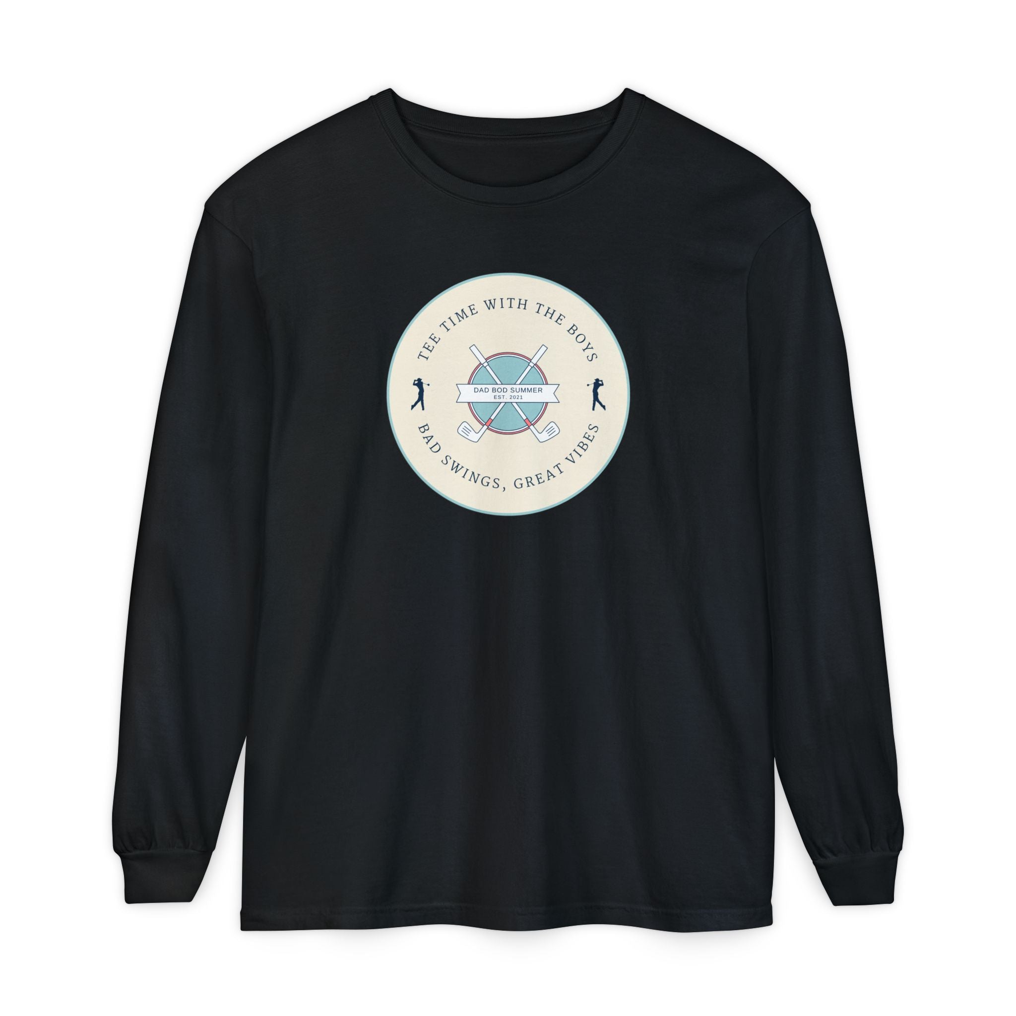 "It's Tee Time With The Boys" - Long Sleeve Golf Shirt
