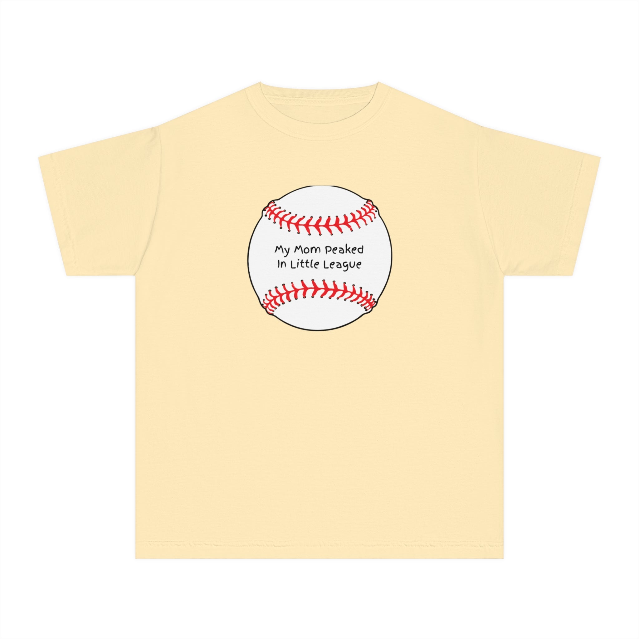 "My Mom Peaked in Little League" - Kids Baseball Shirts