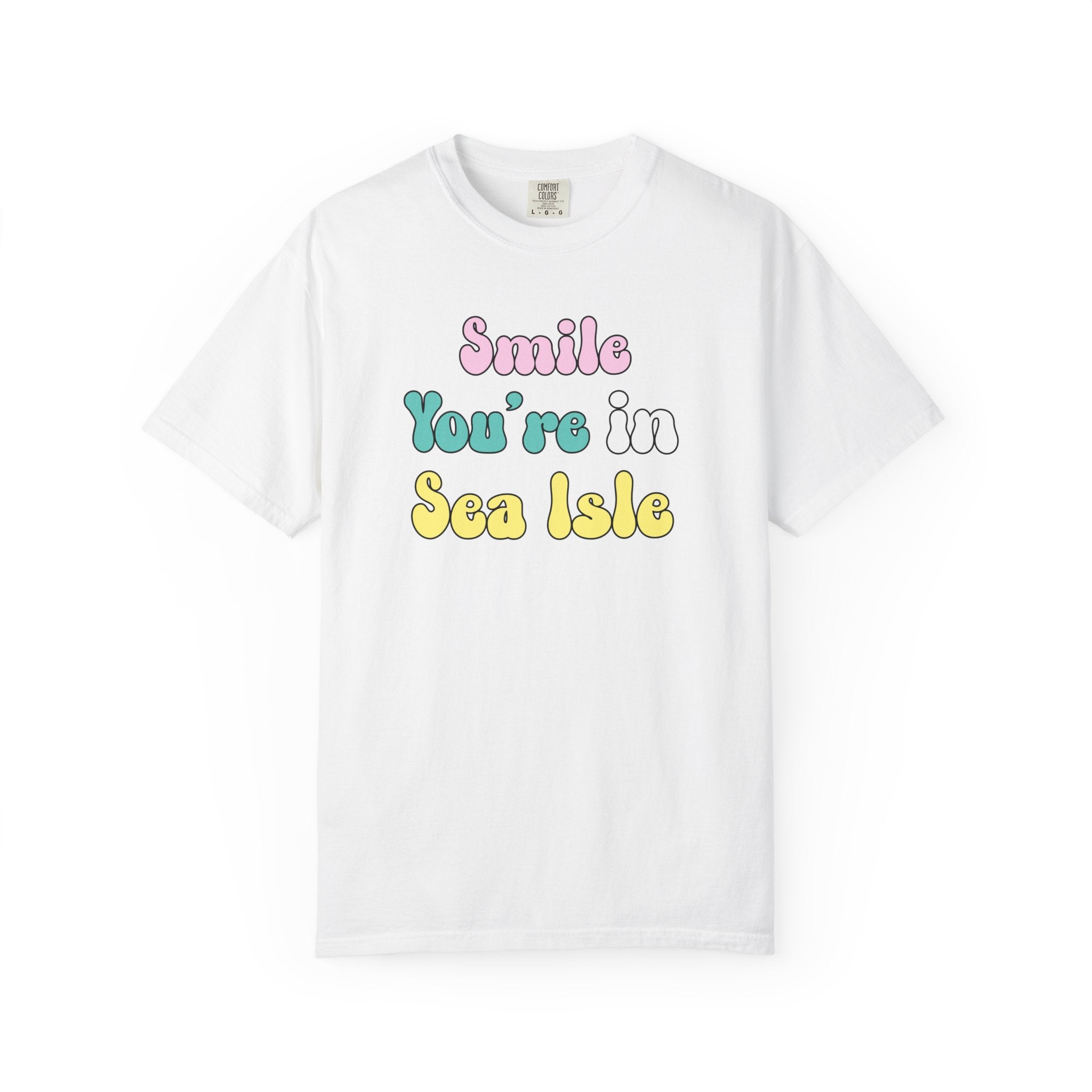 "Smile You're In Sea Isle" - Beach T Shirts