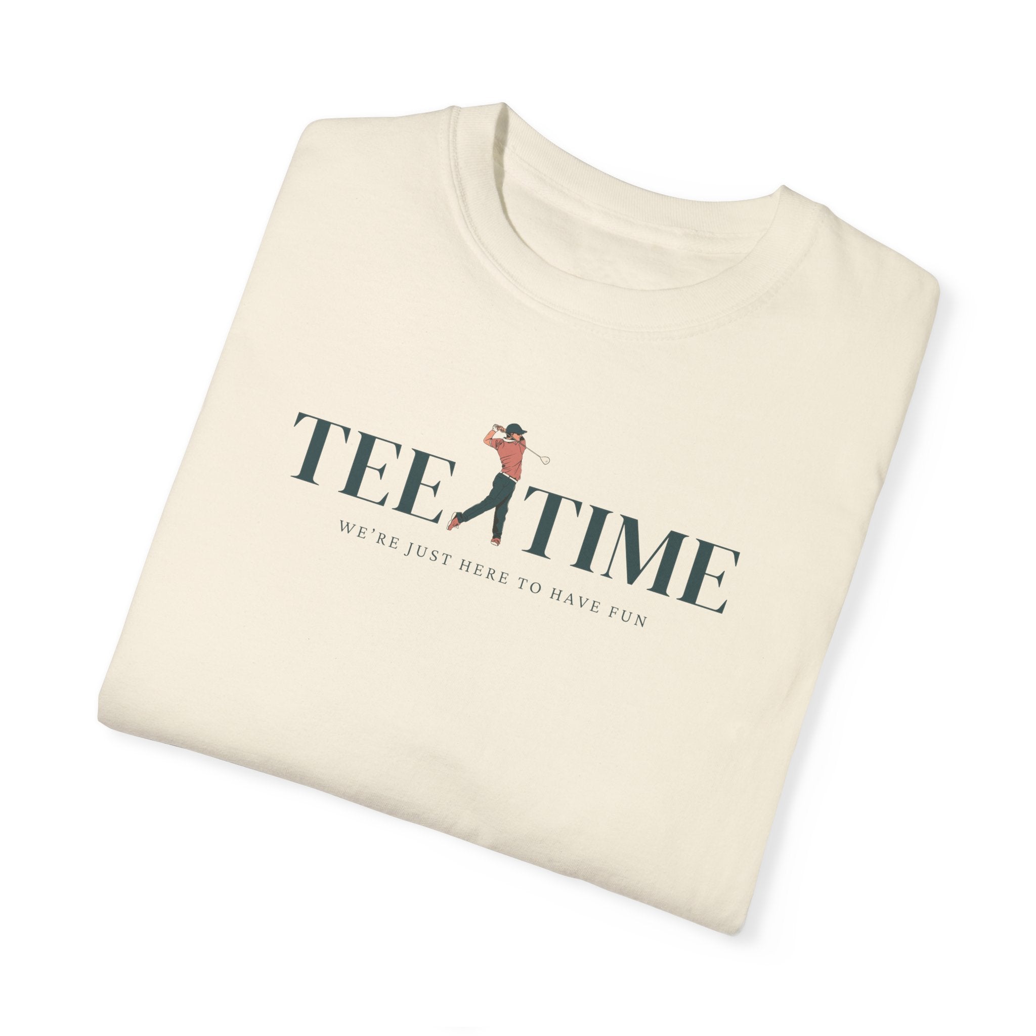 Tee Time: We're Just Here To Have Fun | Golf T Shirt