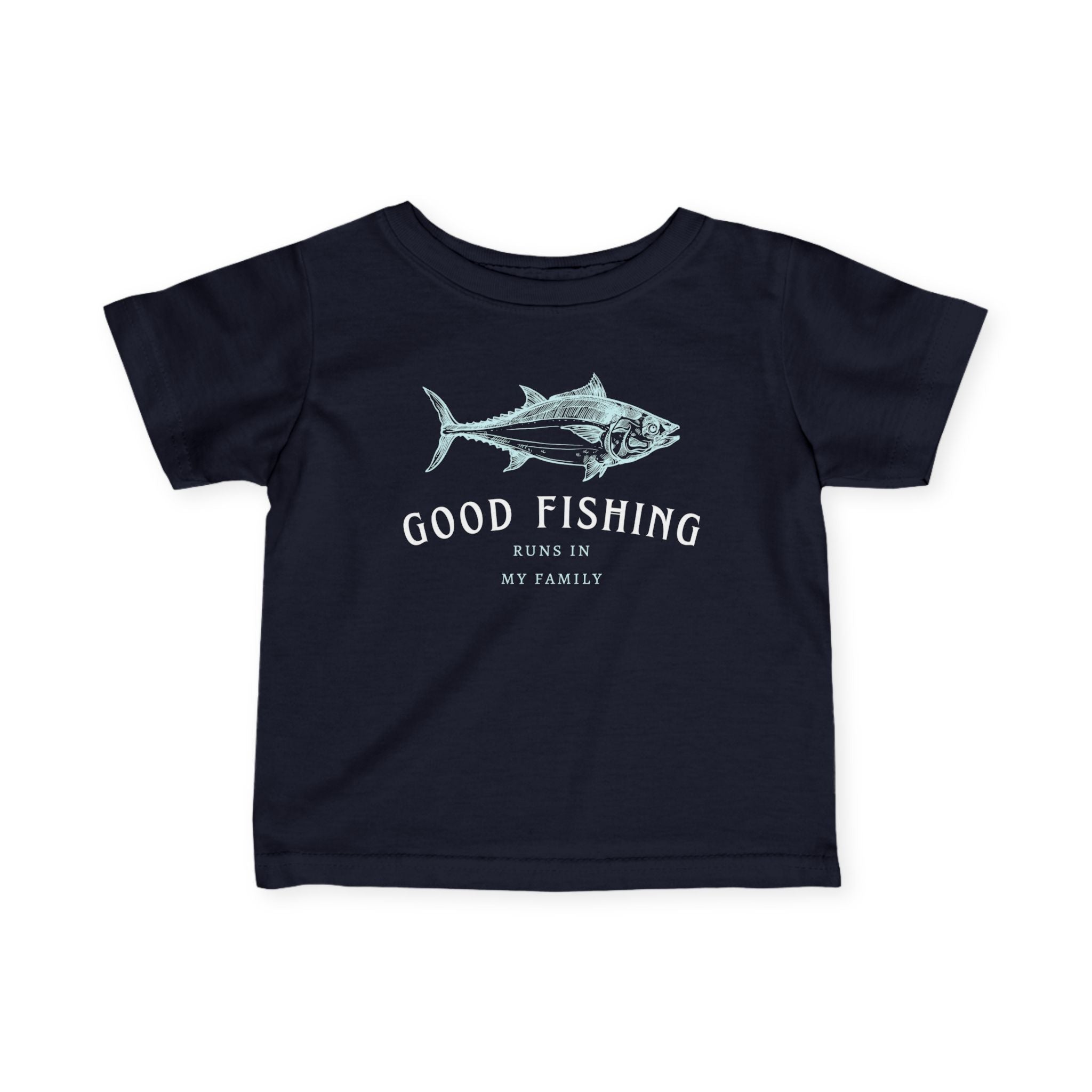 Good Fishing Runs In My Family | Baby Fishing Shirts
