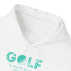 "Always Blame The Wind" - Golf Hoodie