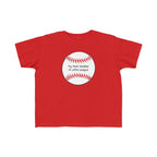 "My Mom Peaked in Little League" - Toddler Baseball Shirt