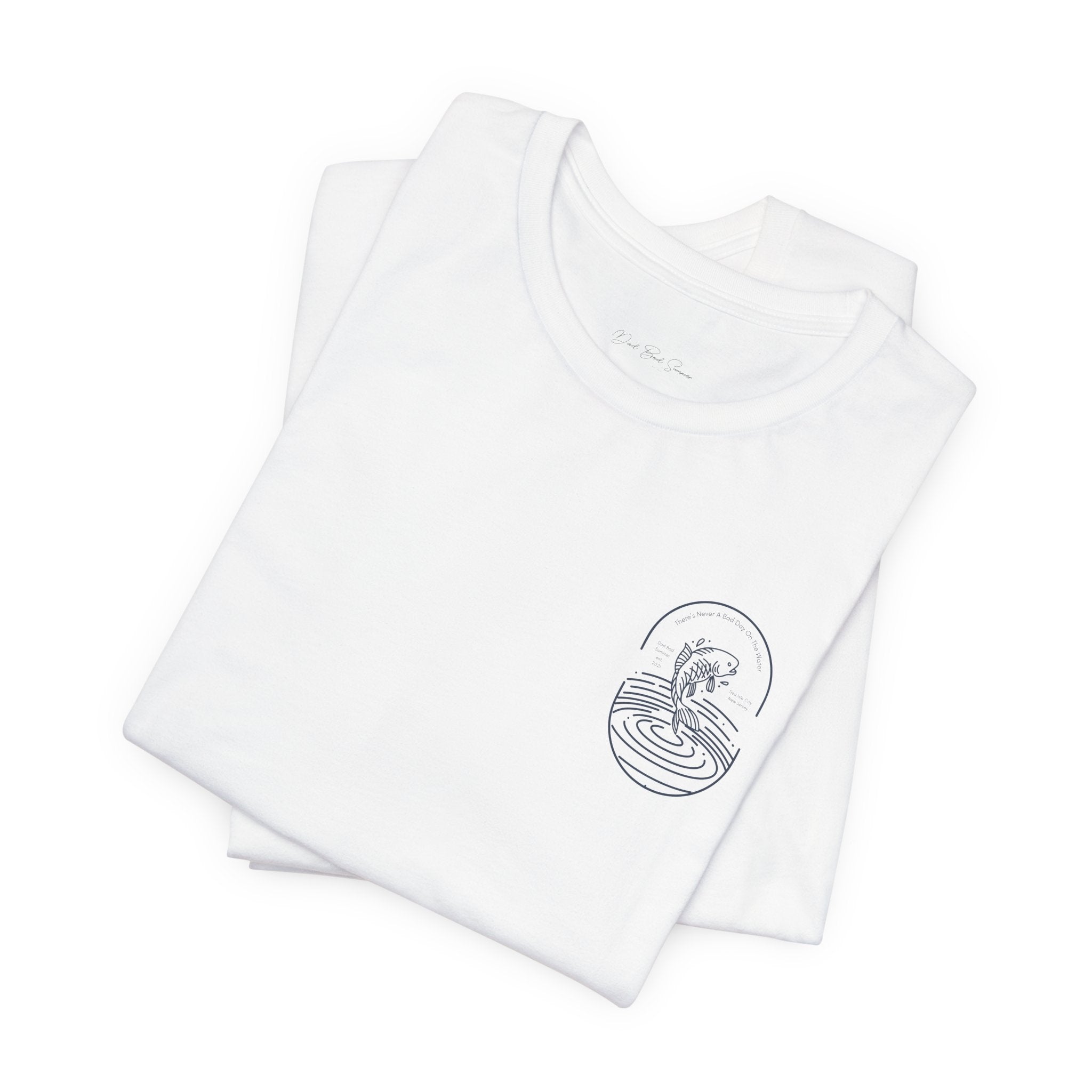 Never A Bad Day On The Water In Sea Isle City - Dad Bod Summer