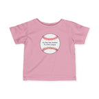 "My Pop Pop Peaked in Little League" - Infant Baseball Shirt