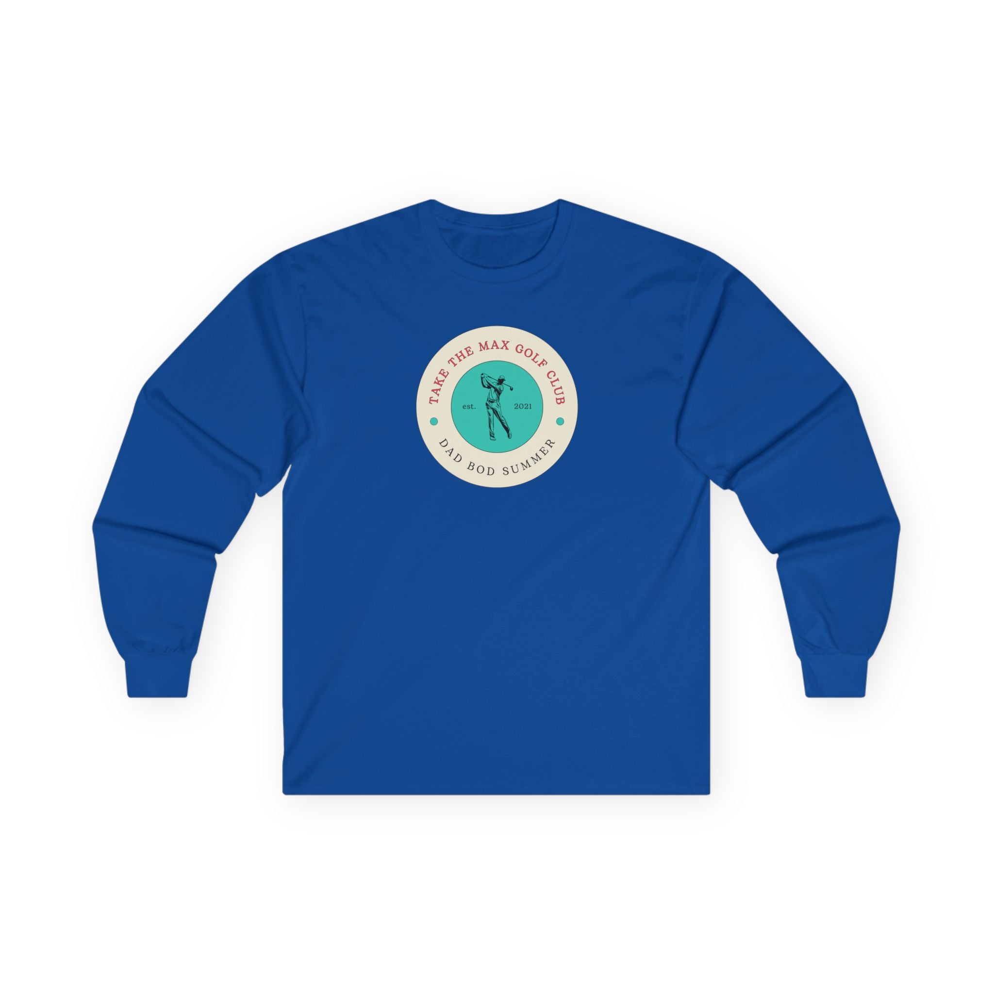 "Take The Max Golf Club" - Long Sleeve Golf Shirt