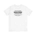 "Golfers Paradise Pebble Beach" - Golf T Shirt