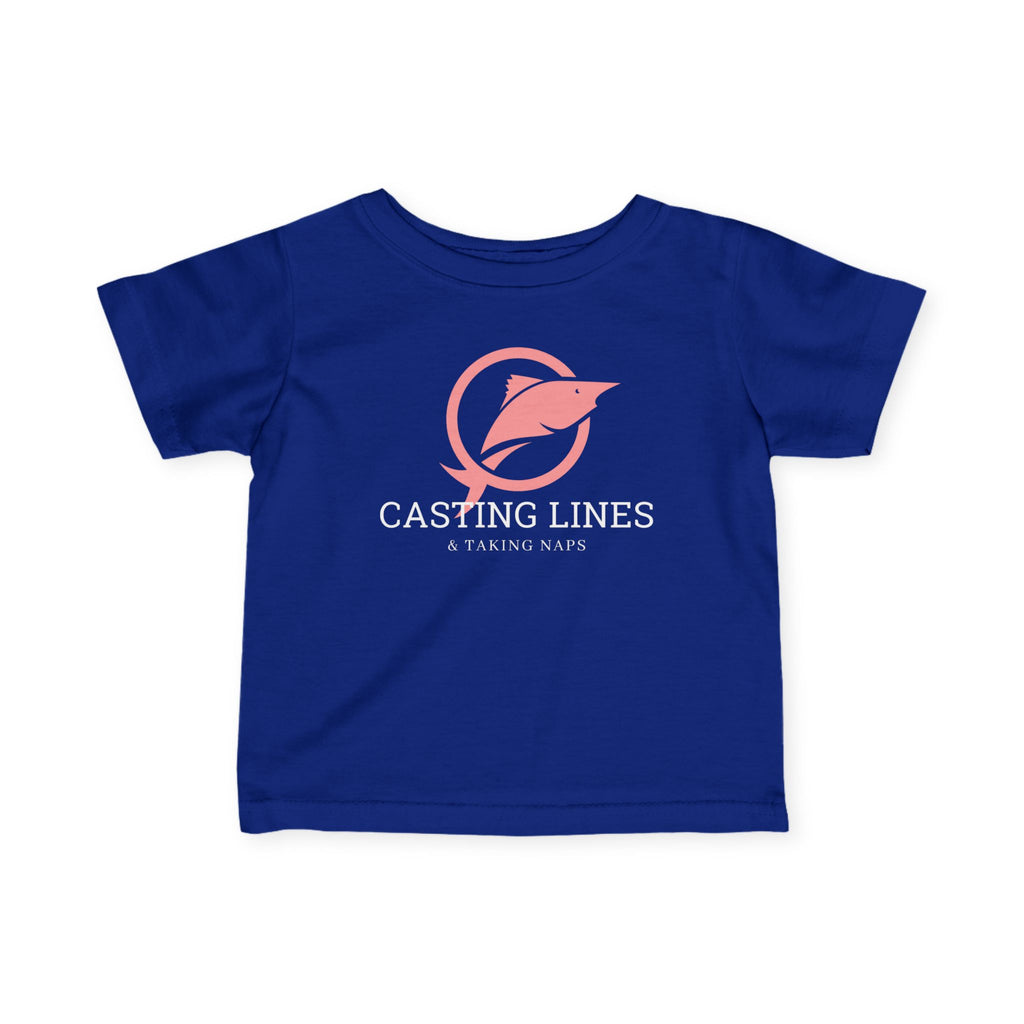 "Casting Lines And Taking Naps" Infant Fishing Shirt