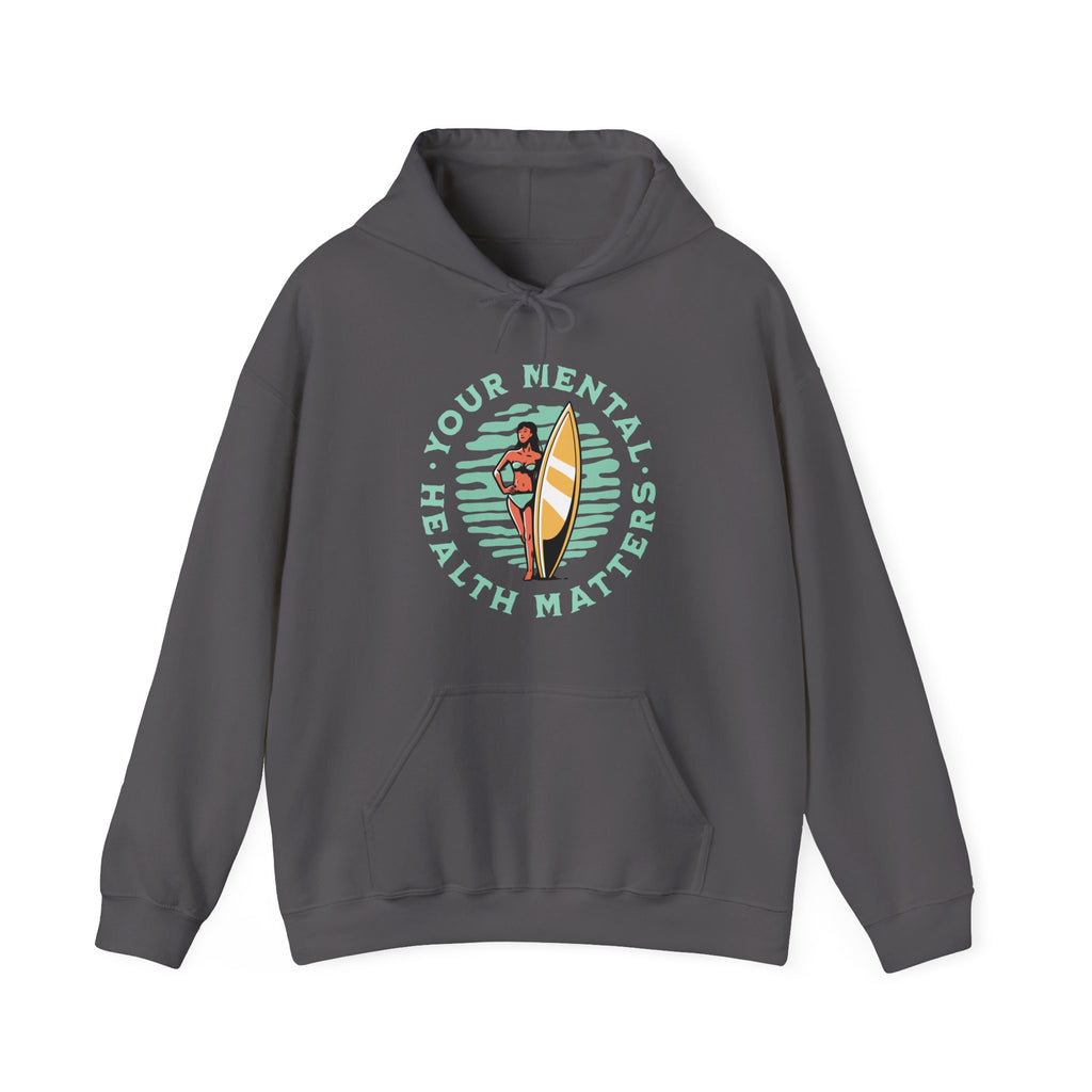 Your Mental Health Matters Hoodie | Mental Health Hoodies