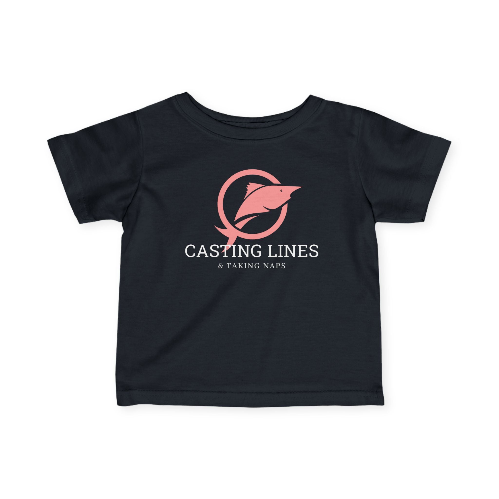 "Casting Lines And Taking Naps" Infant Fishing Shirt